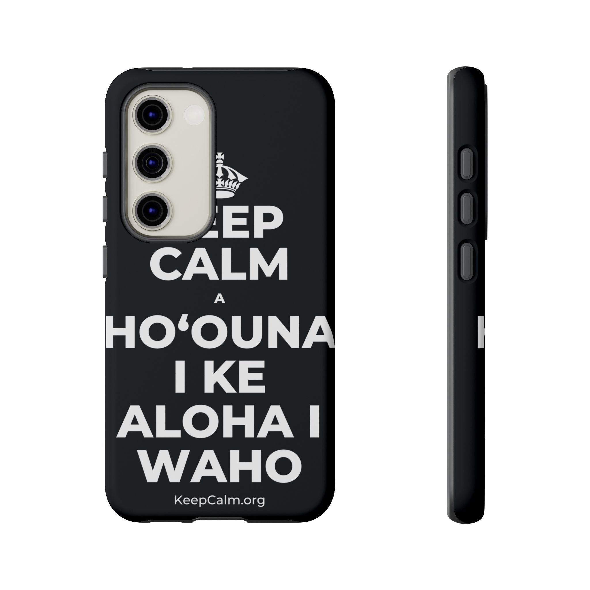KEEP CALM A HOʻOUNA I KE ALOHA I WAHO Phone Case (Dark)
