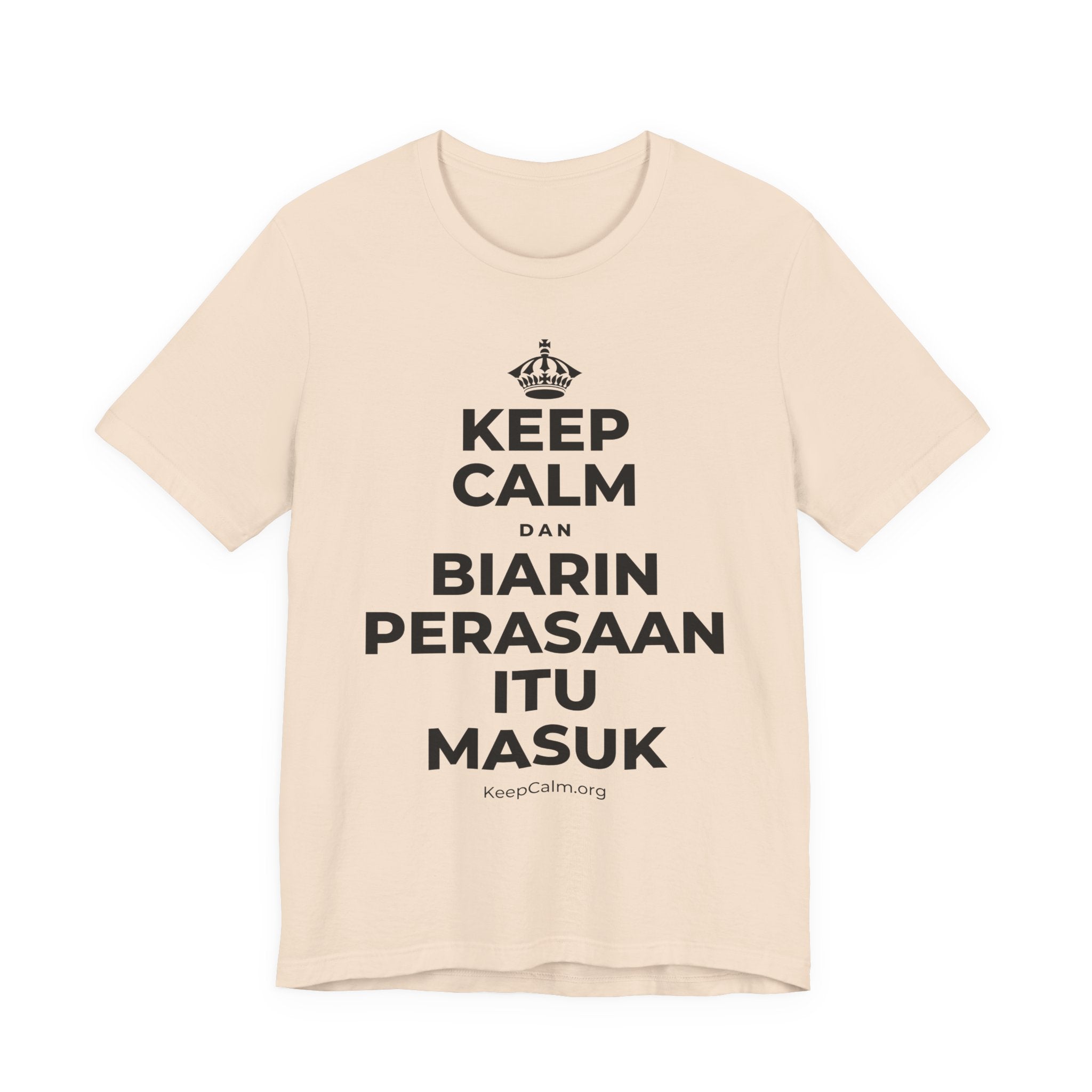 KEEP CALM DAN BIARIN PERASAAN ITU MASUK T-Shirt (Soft Cream–Heather Mauve)