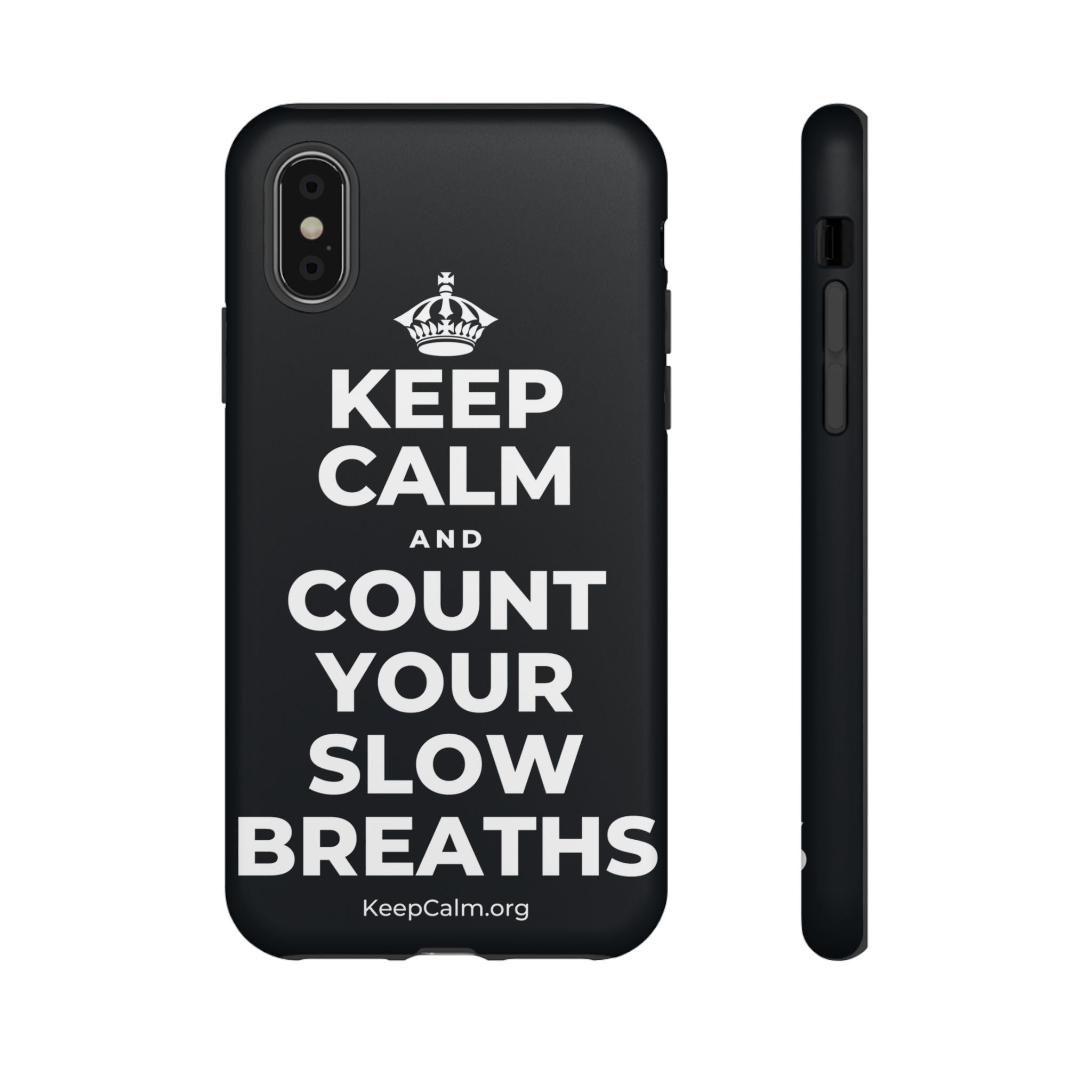 KEEP CALM AND COUNT YOUR SLOW BREATHS Phone Case (Dark)