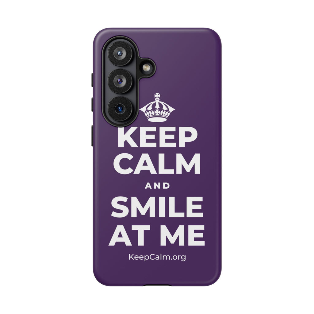 KEEP CALM AND SMILE AT ME Phone Case