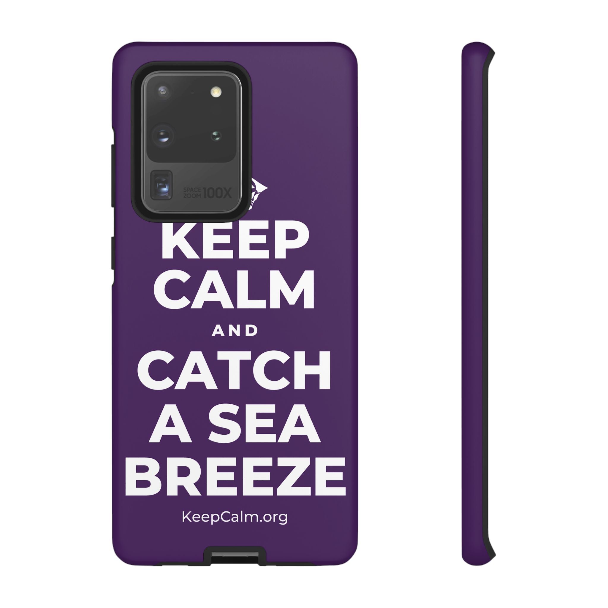 KEEP CALM AND CATCH A SEA BREEZE Phone Case