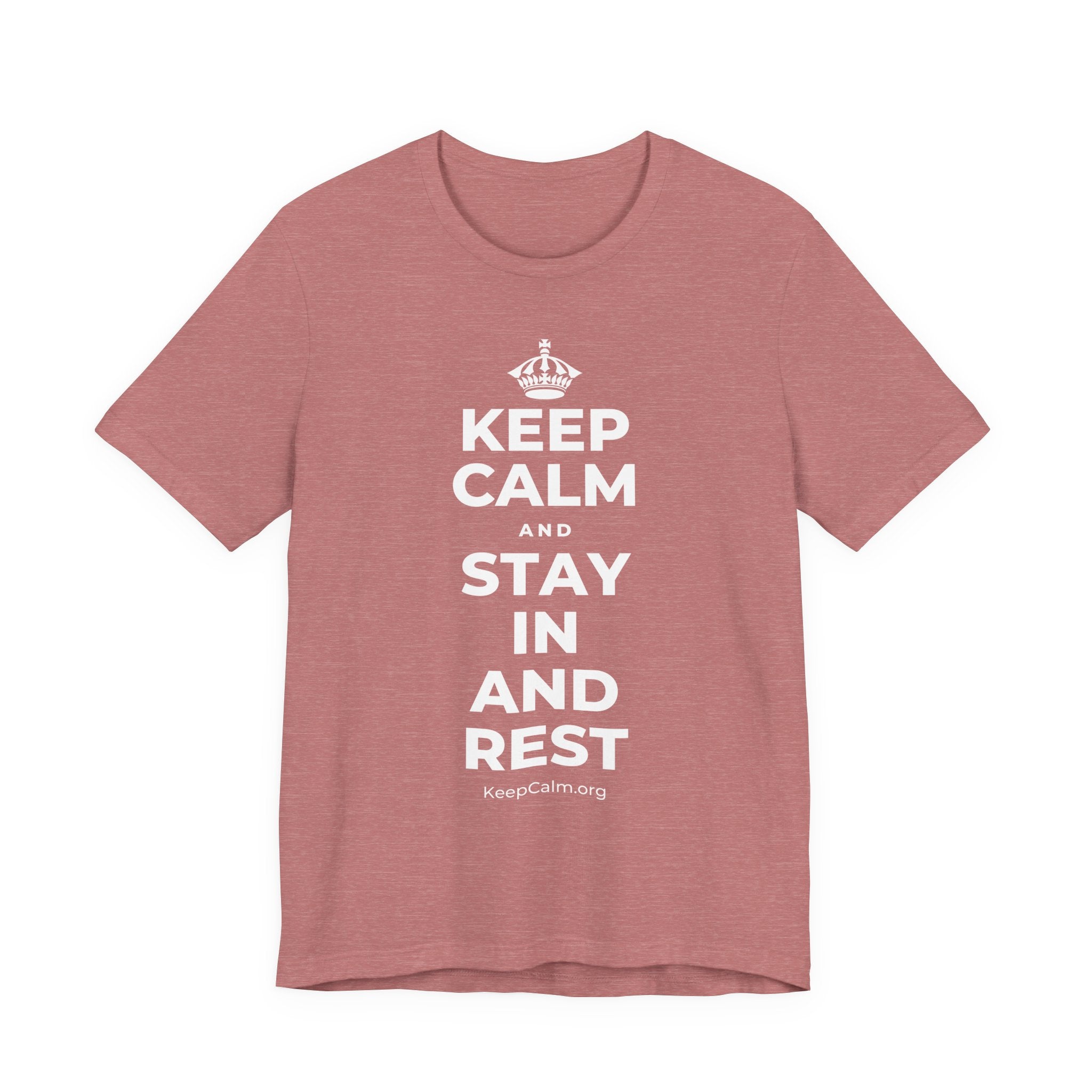 KEEP CALM AND STAY IN AND REST T-Shirt (Soft Cream–Heather Mauve)