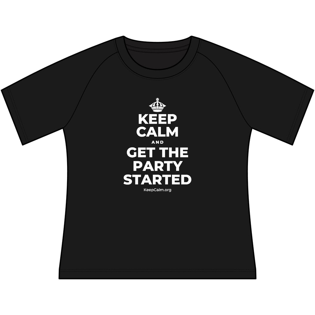 KEEP CALM AND GET THE PARTY STARTED Women's Raglan Tee