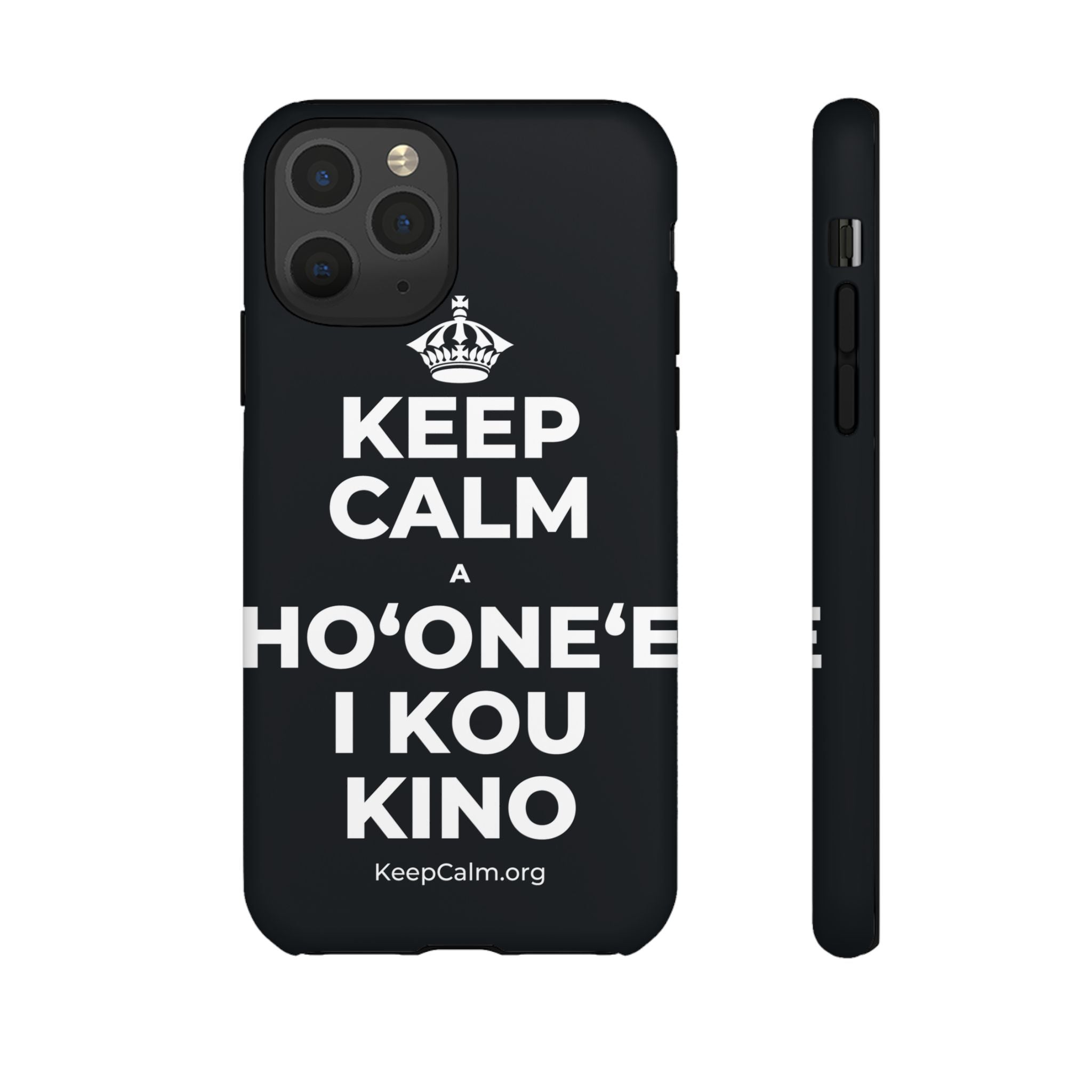 KEEP CALM A HOʻONEʻE I KOU KINO Phone Case (Dark)