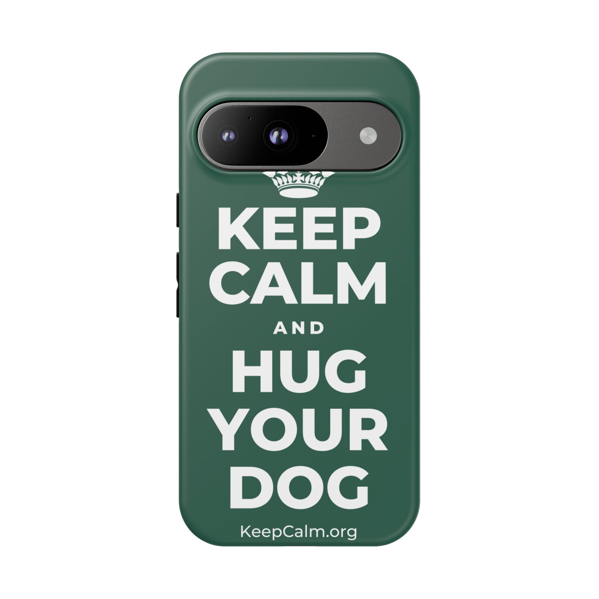 KEEP CALM AND HUG YOUR DOG Phone Case