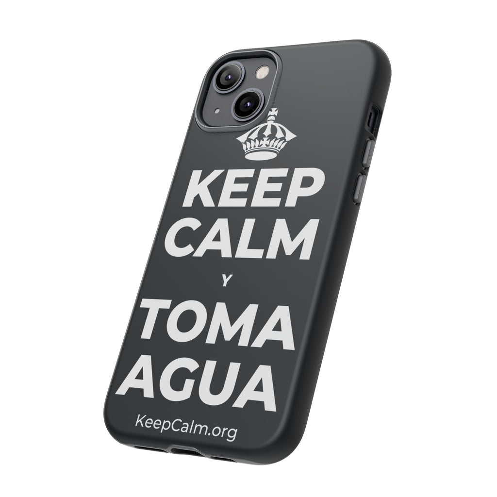KEEP CALM Y TOMA AGUA Phone Case (Dark)