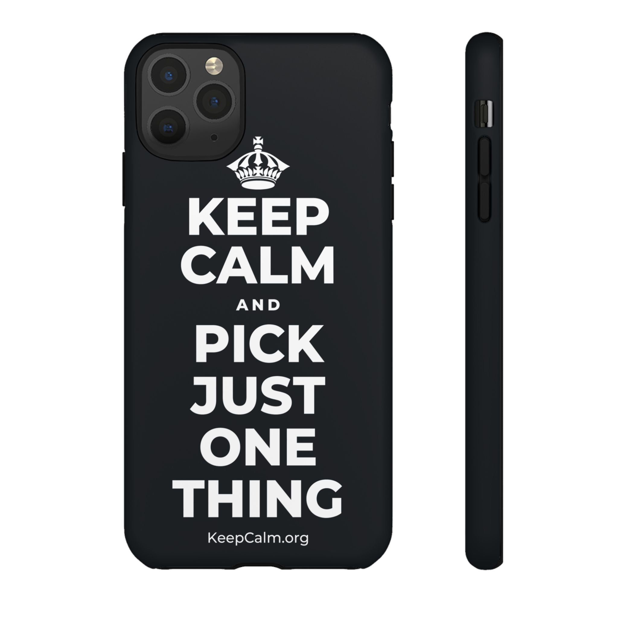 KEEP CALM AND PICK JUST ONE THING Phone Case (Dark)
