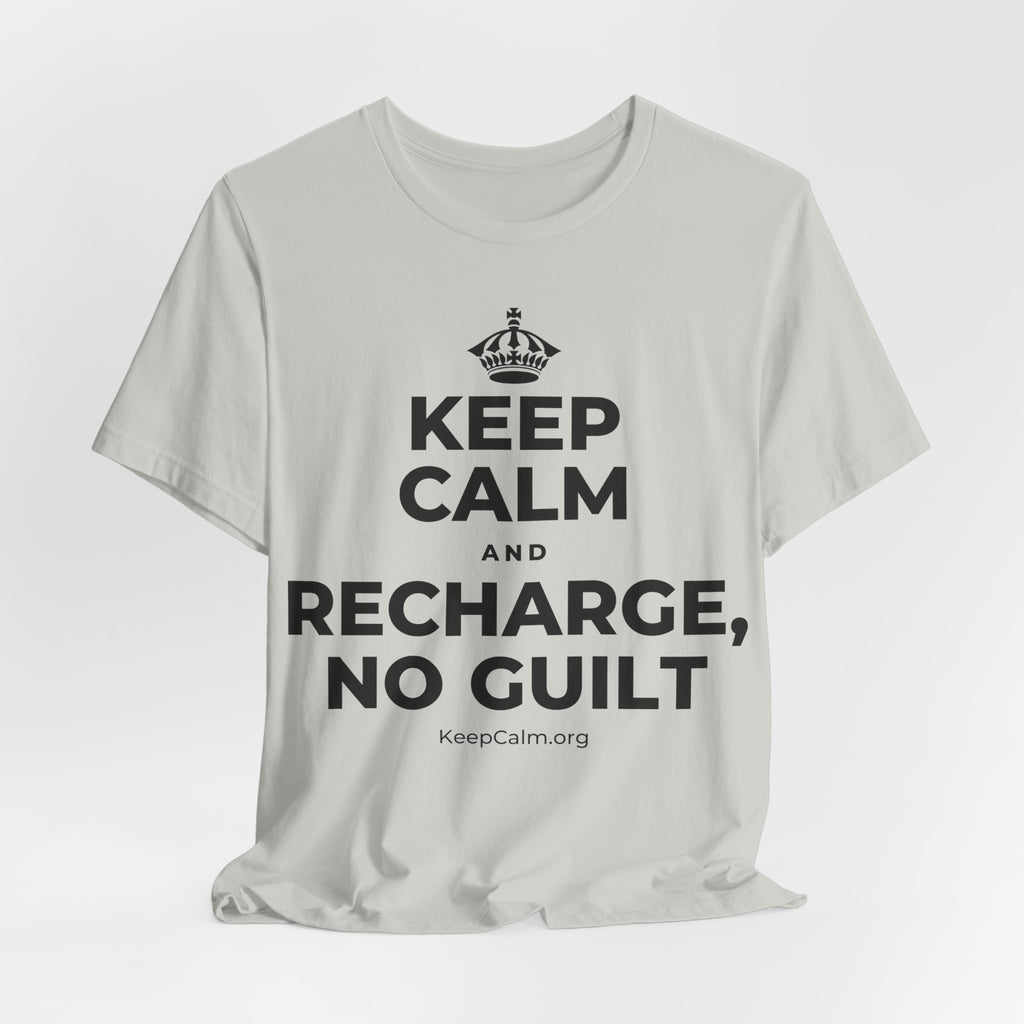 KEEP CALM AND RECHARGE, NO GUILT T-Shirt (Baby Blue–Silver)