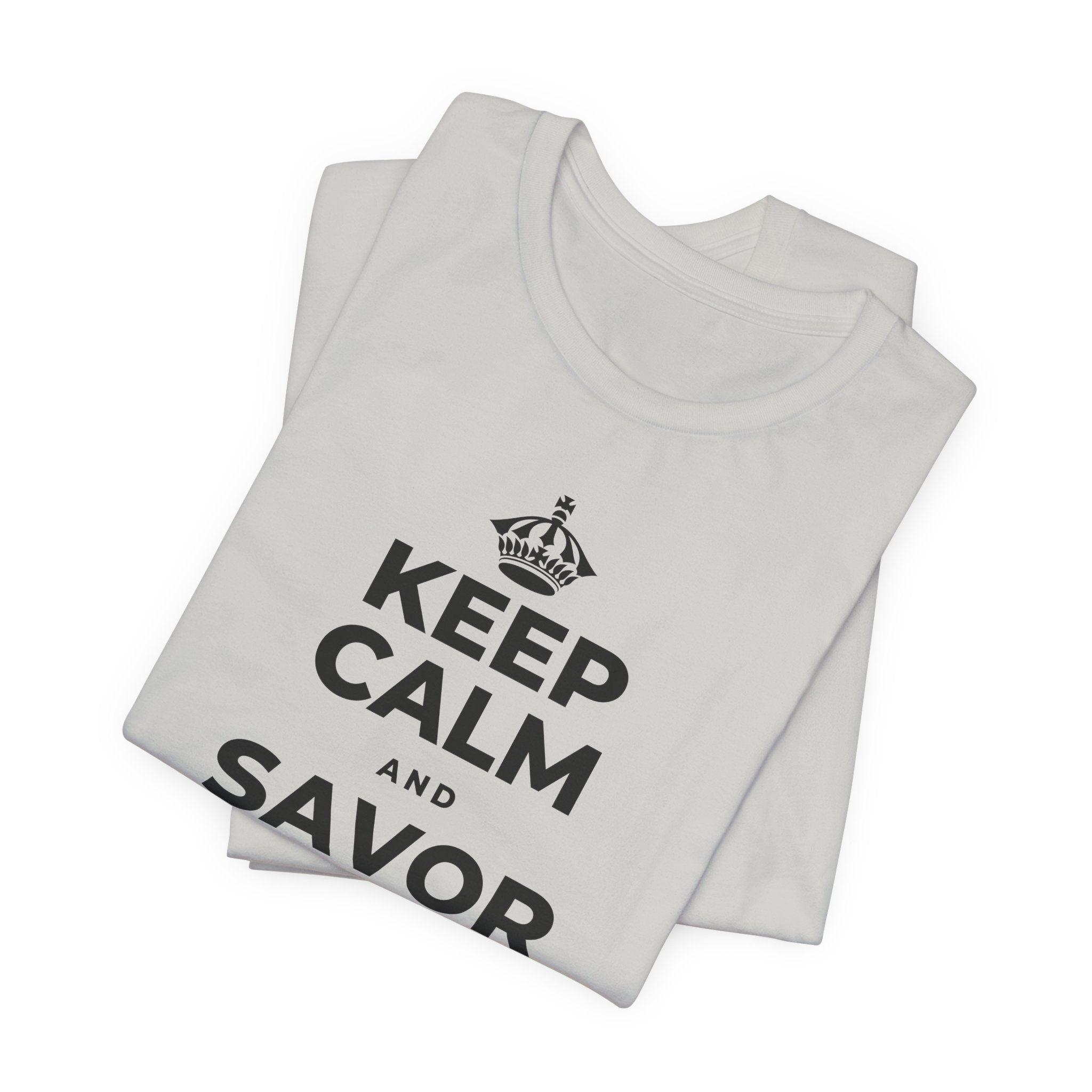 KEEP CALM AND SAVOR THE SMALL MAGIC T-Shirt (Baby Blue–Silver)