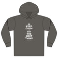 KEEP CALM AND DO THE NEXT THING Organic Hoodie Tee