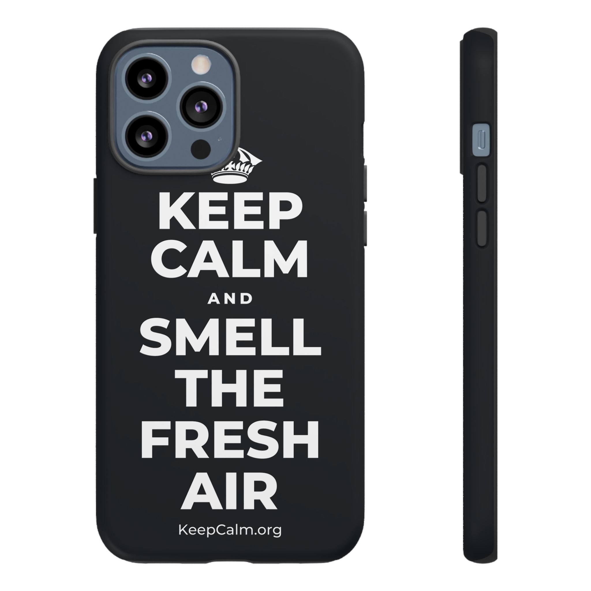 KEEP CALM AND SMELL THE FRESH AIR Phone Case (Dark)