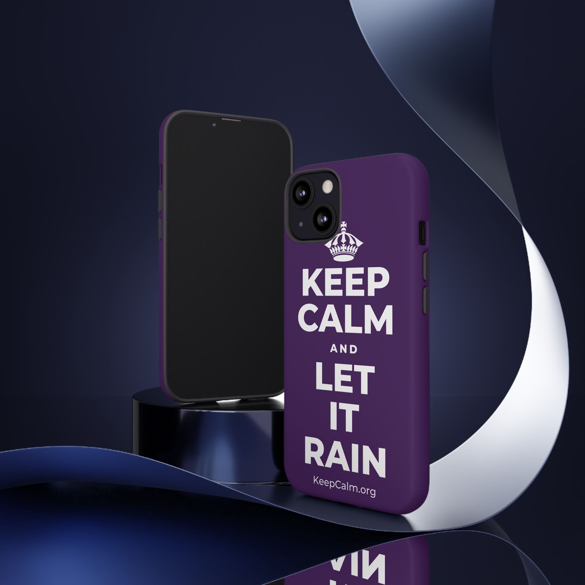 KEEP CALM AND LET IT RAIN Phone Case