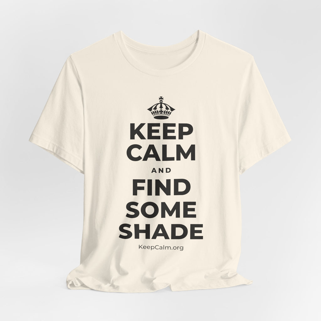 KEEP CALM AND FIND SOME SHADE T-Shirt (White–Asphalt)