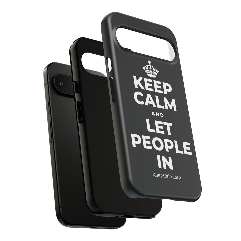 KEEP CALM AND LET PEOPLE IN Phone Case (Dark)