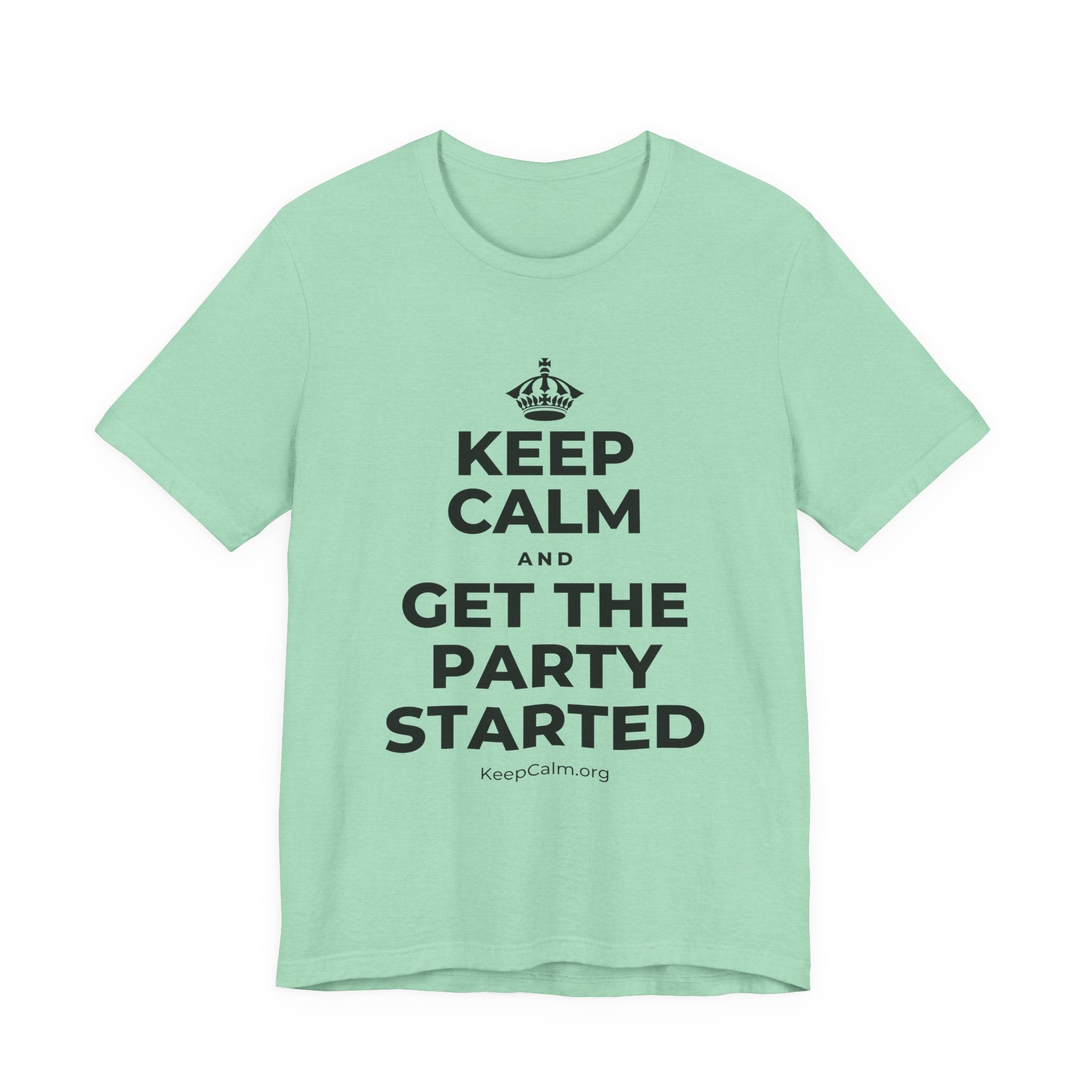 KEEP CALM AND GET THE PARTY STARTED T-Shirt (Baby Blue–Silver)