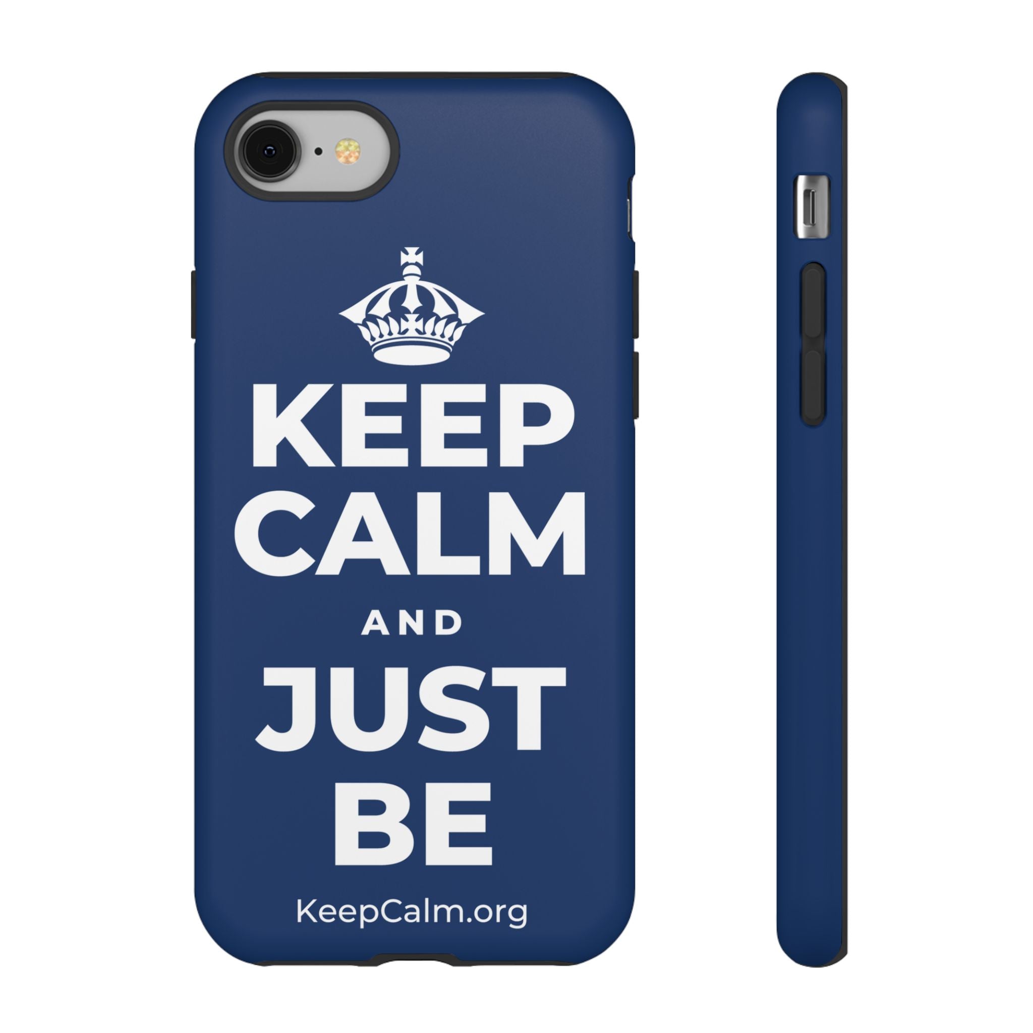 KEEP CALM AND JUST BE Phone Case