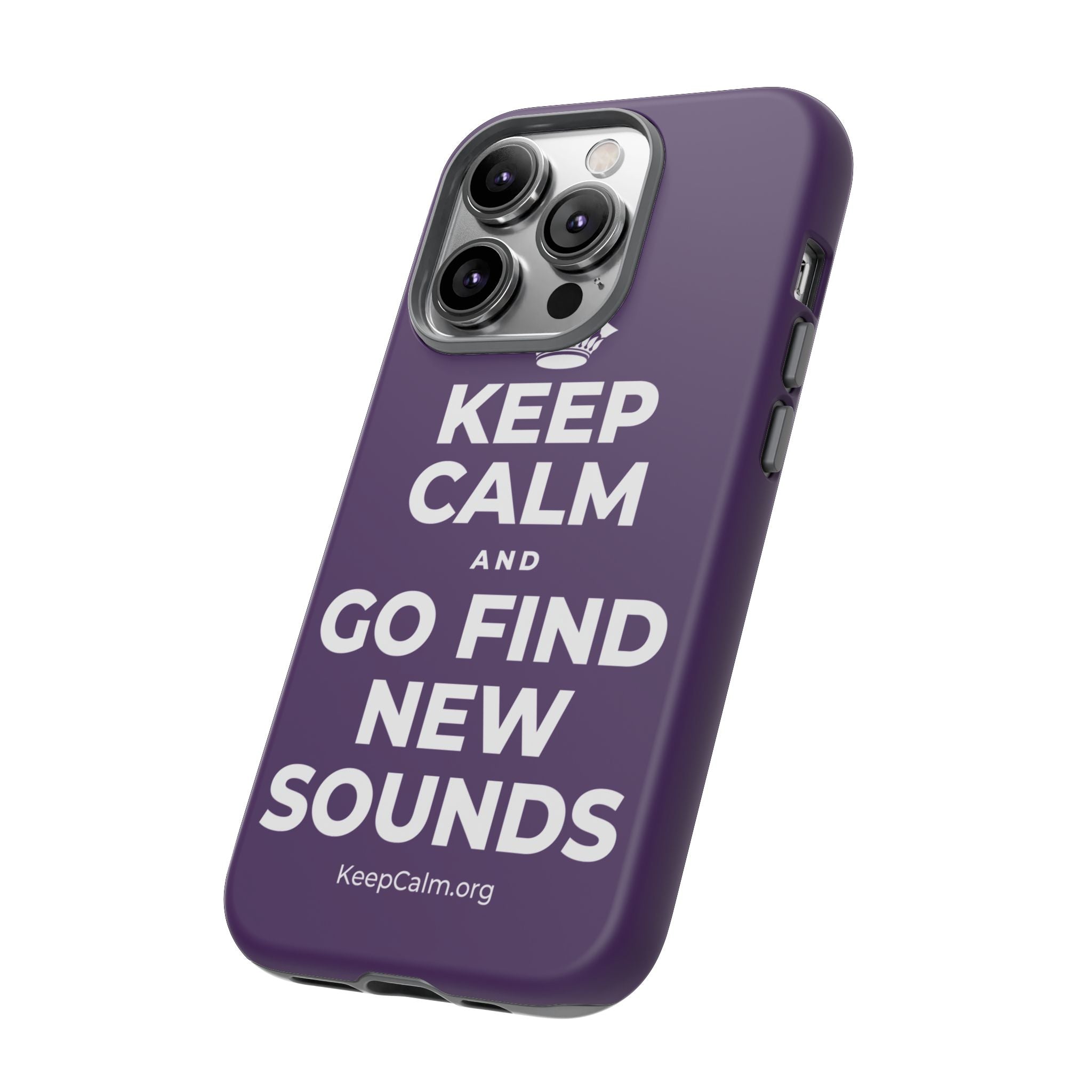 KEEP CALM AND GO FIND NEW SOUNDS Phone Case
