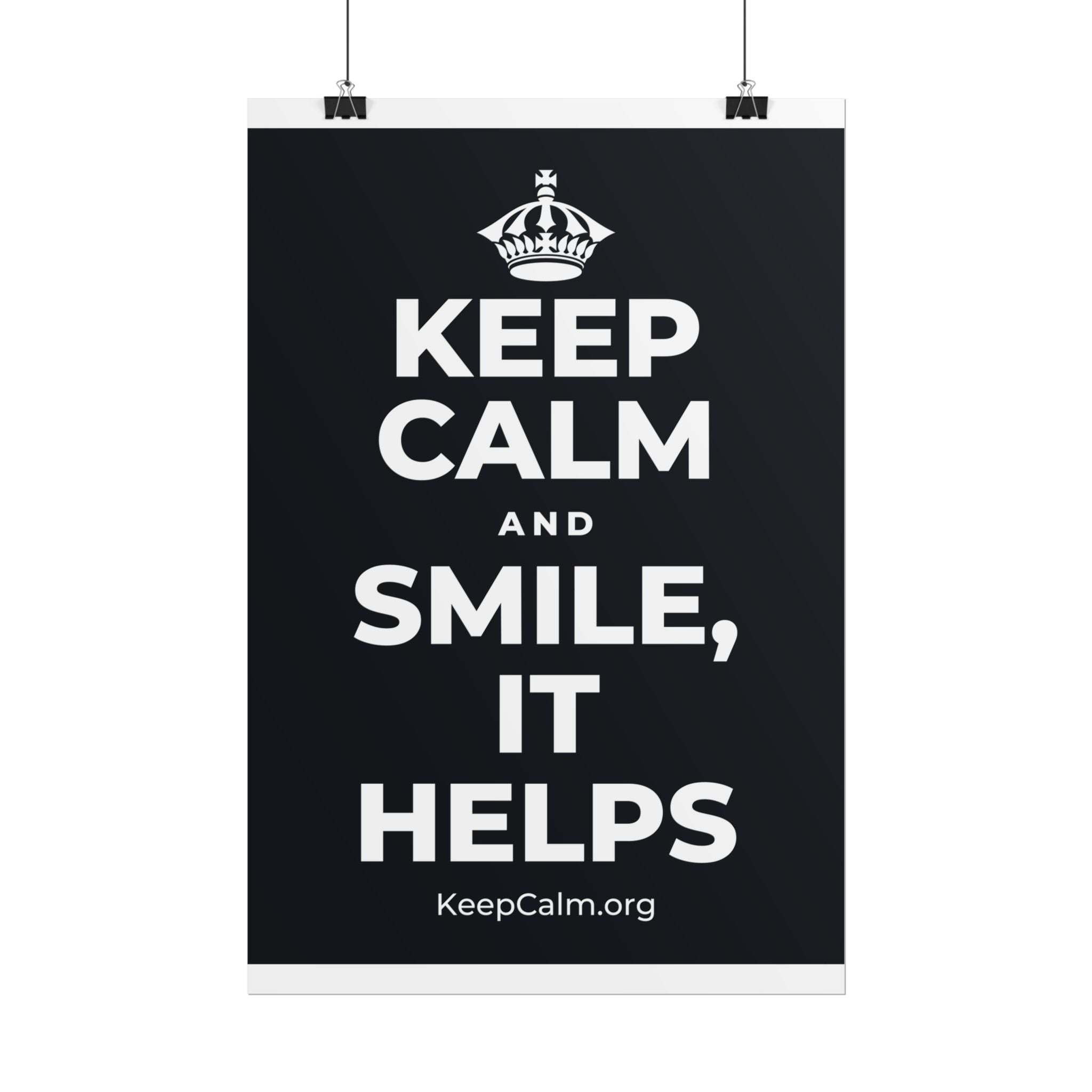 KEEP CALM AND SMILE, IT HELPS Poster (Dark)