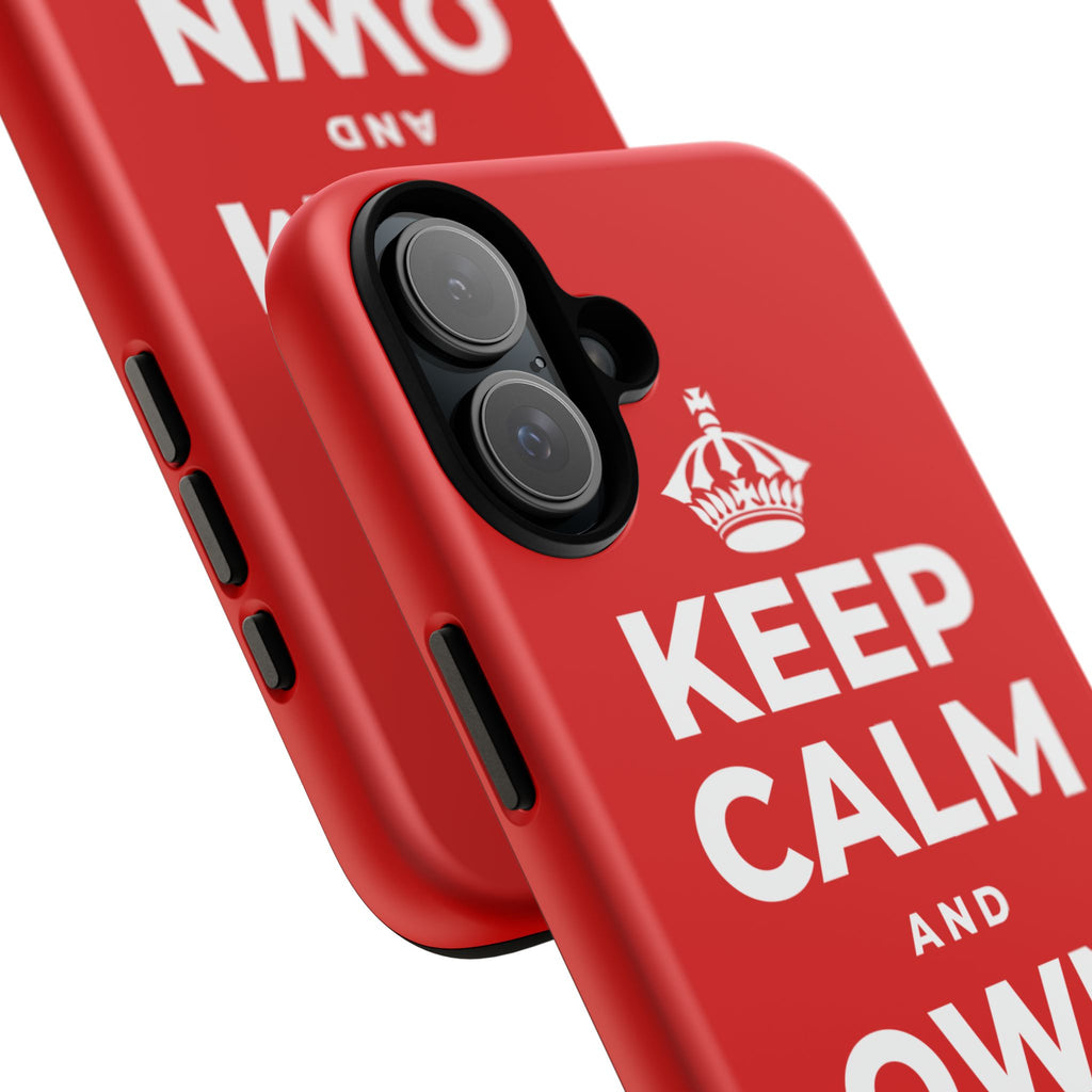 KEEP CALM AND OWN THE WIN Phone Case