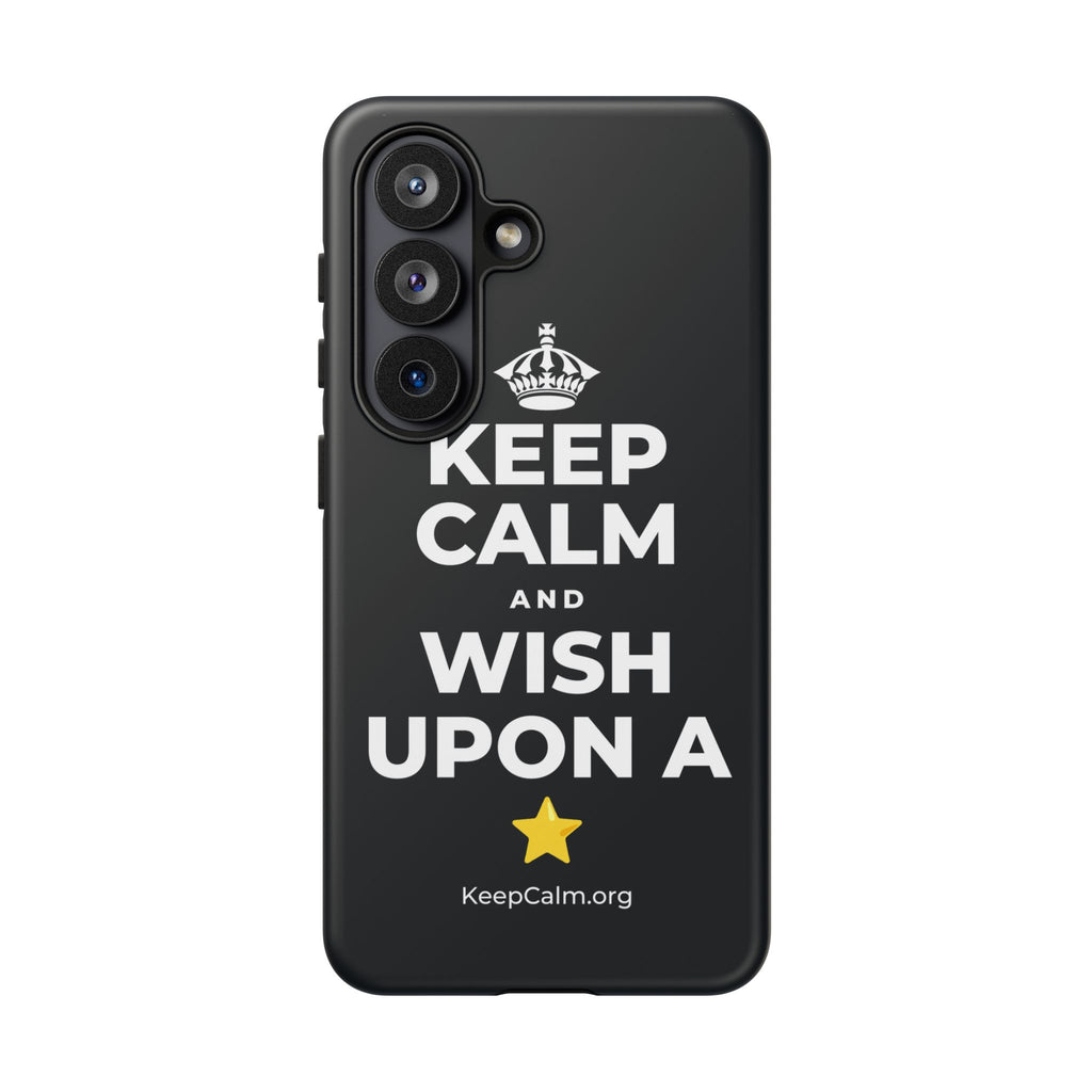 KEEP CALM AND WISH UPON A ⭐ Phone Case (Dark)