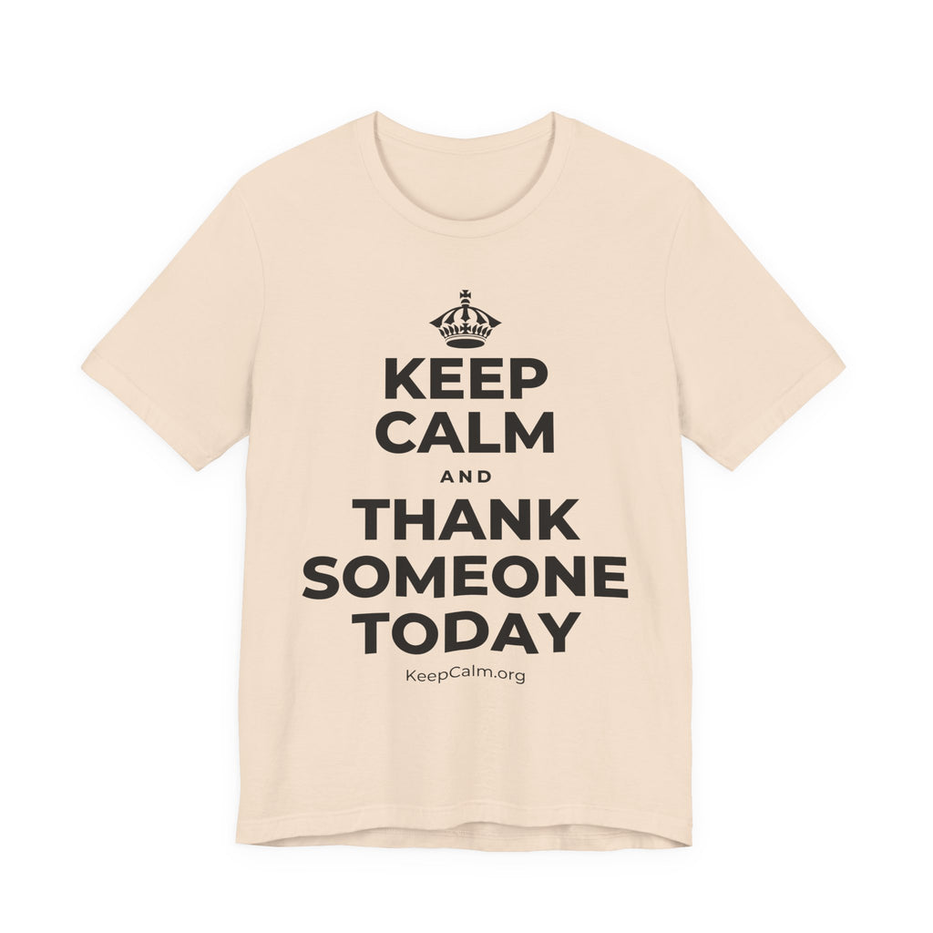 KEEP CALM AND THANK SOMEONE TODAY T-Shirt (Soft Cream–Heather Mauve)
