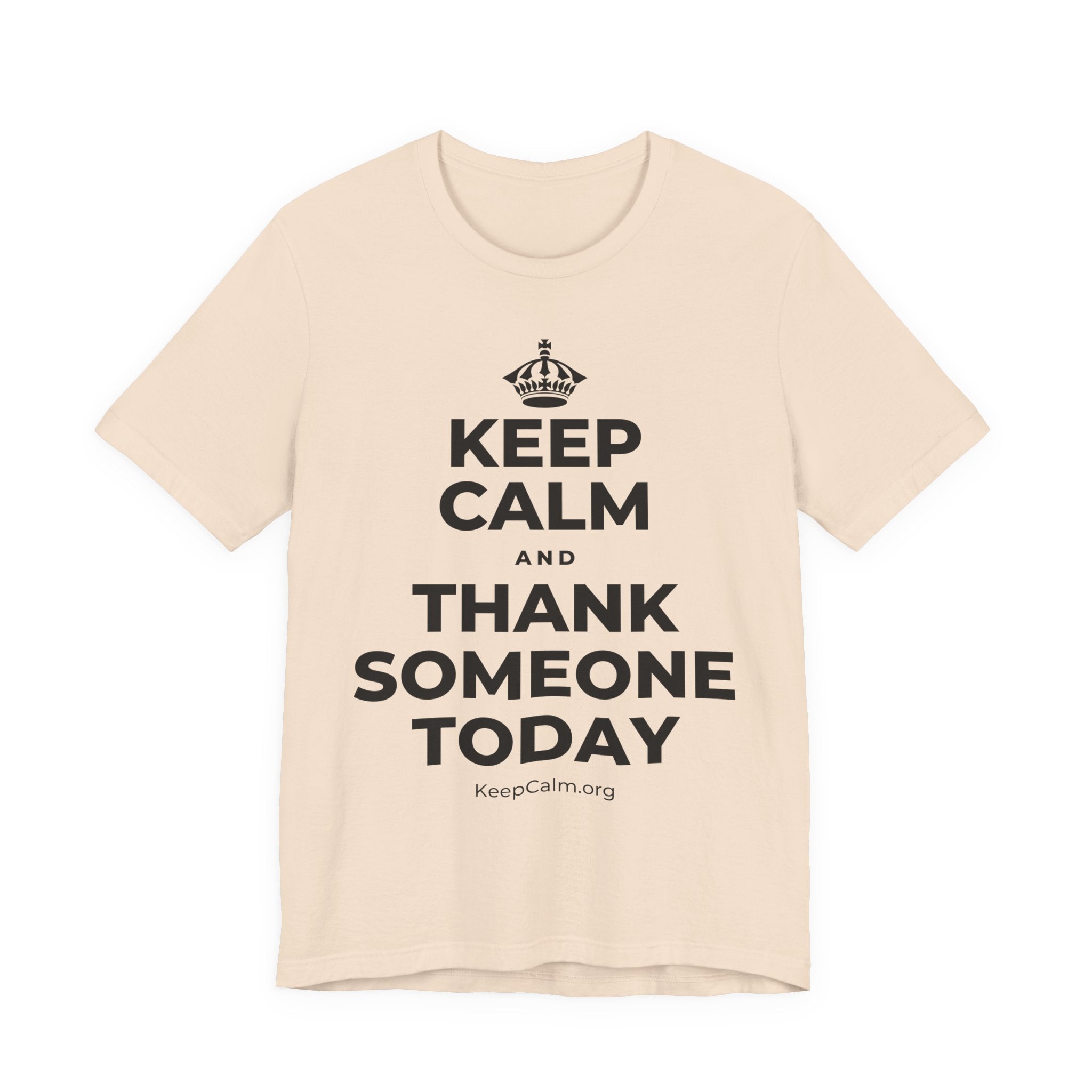 KEEP CALM AND THANK SOMEONE TODAY T-Shirt (Soft Cream–Heather Mauve)