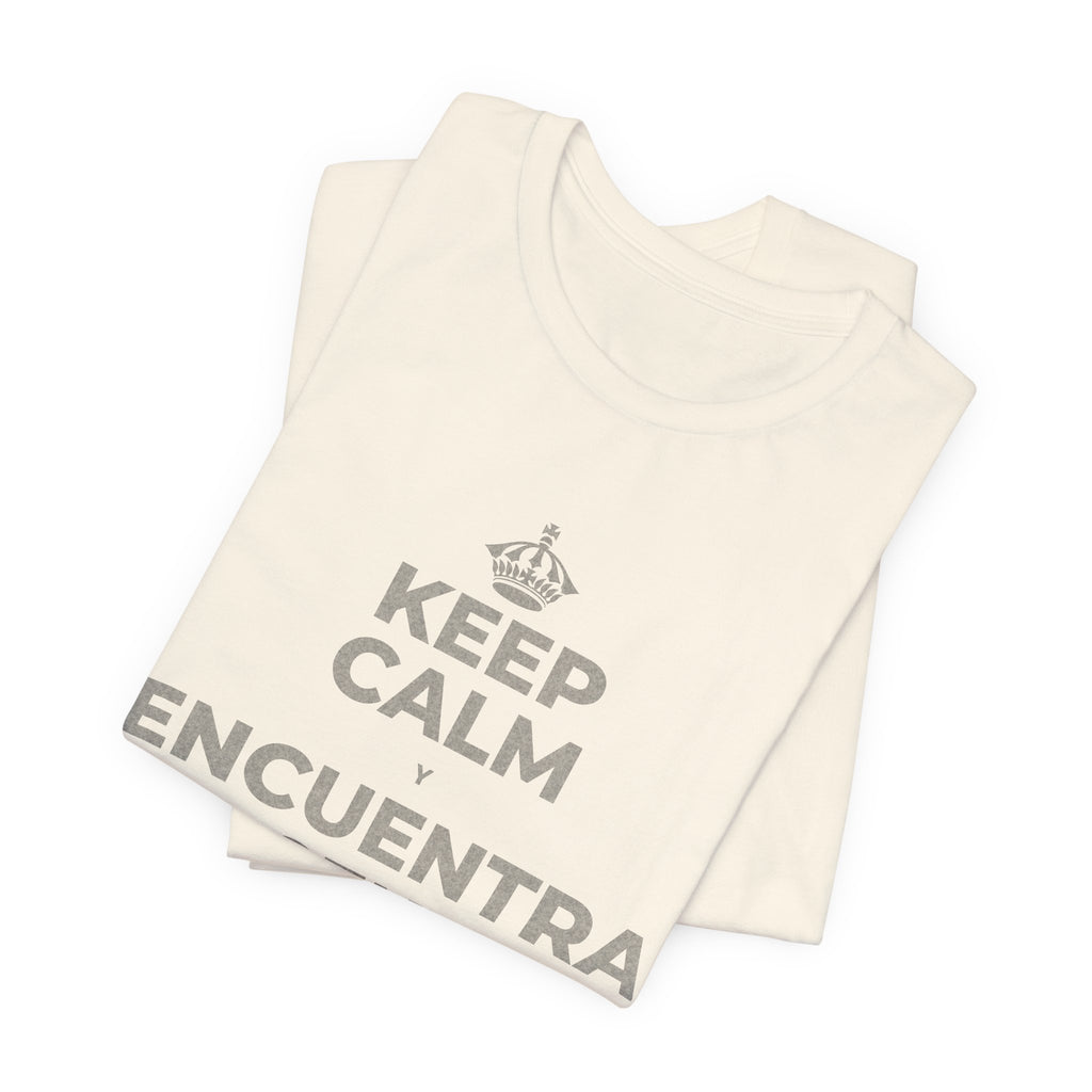 KEEP CALM Y ENCUENTRA TU CENTRO T-Shirt (White–Asphalt)