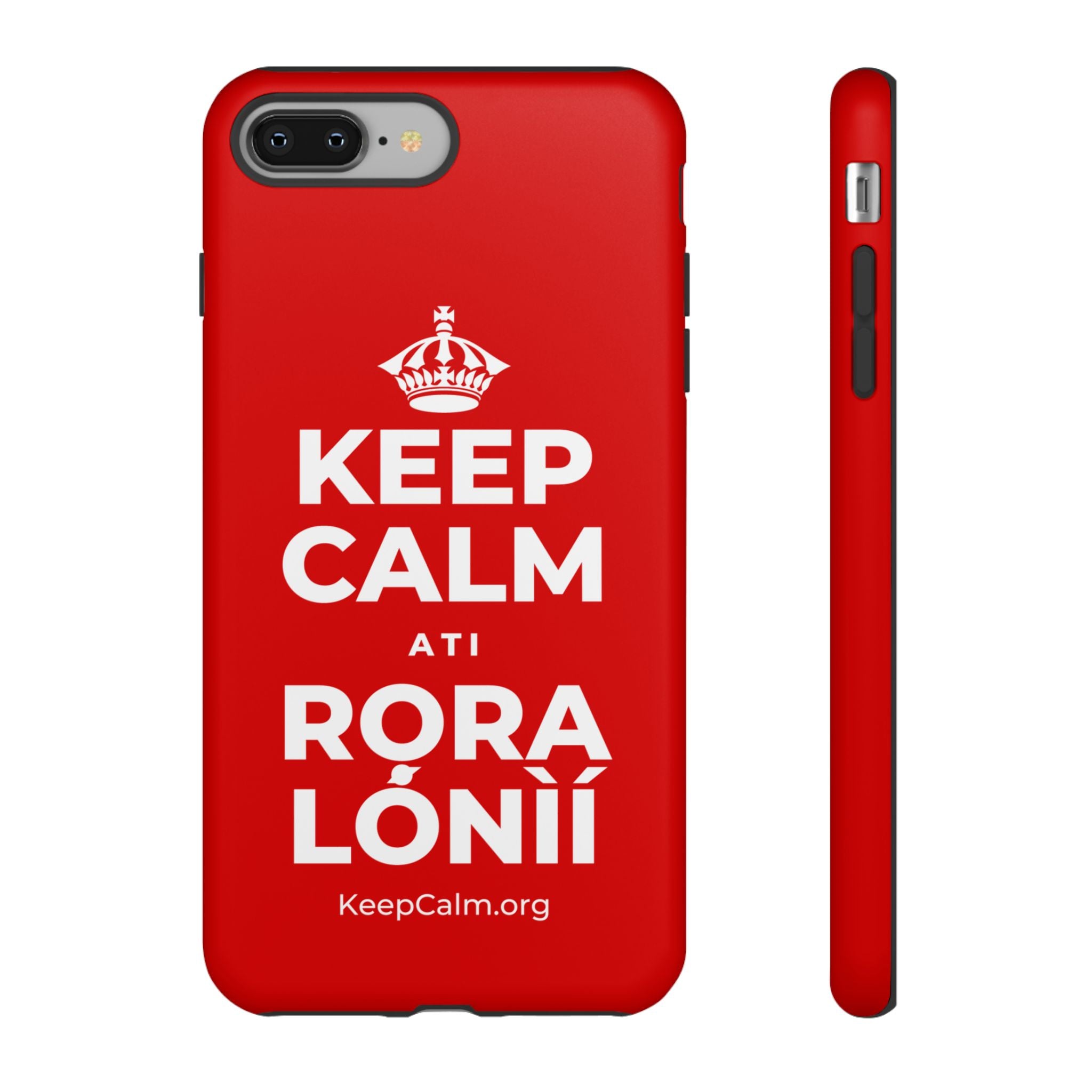 KEEP CALM ATI RỌRA LÓNÌÍ Phone Case