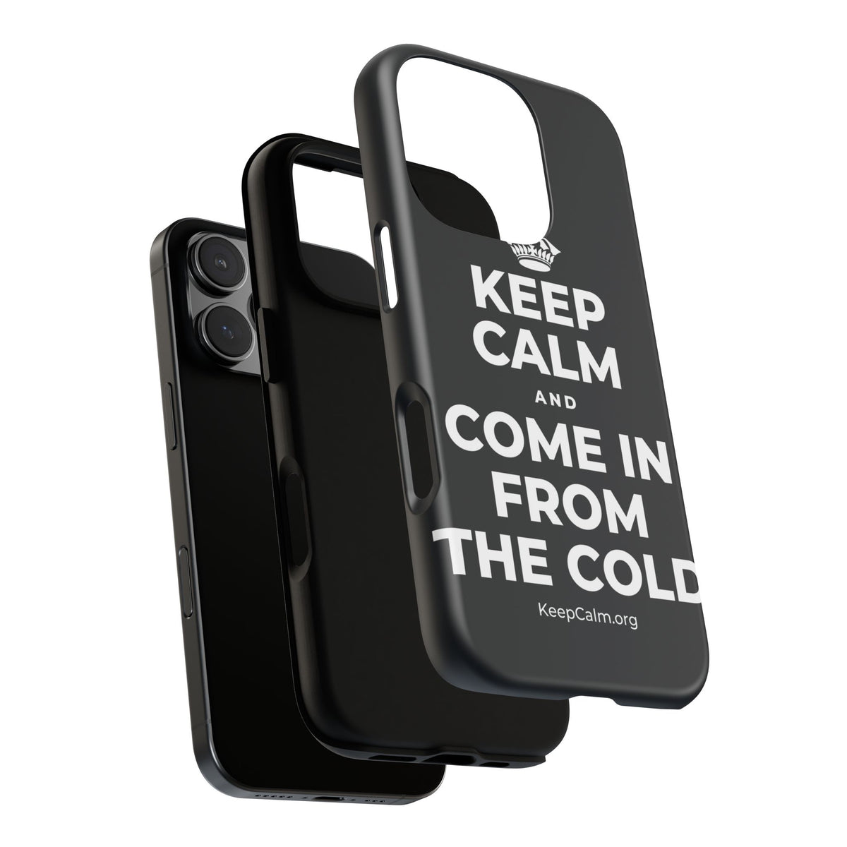 KEEP CALM AND COME IN FROM THE COLD Phone Case (Dark)
