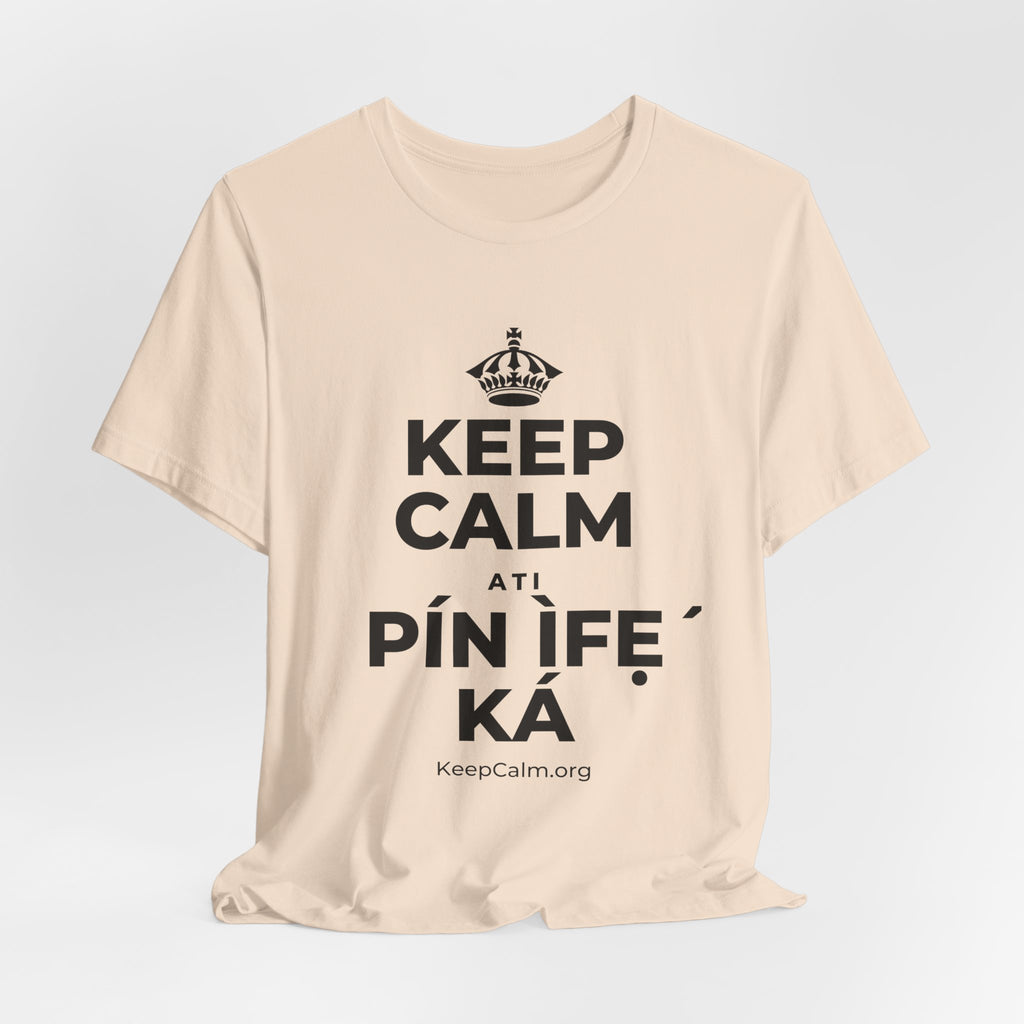 KEEP CALM ATI PÍN ÌFẸ́ KÁ T-Shirt (Soft Cream–Heather Mauve)