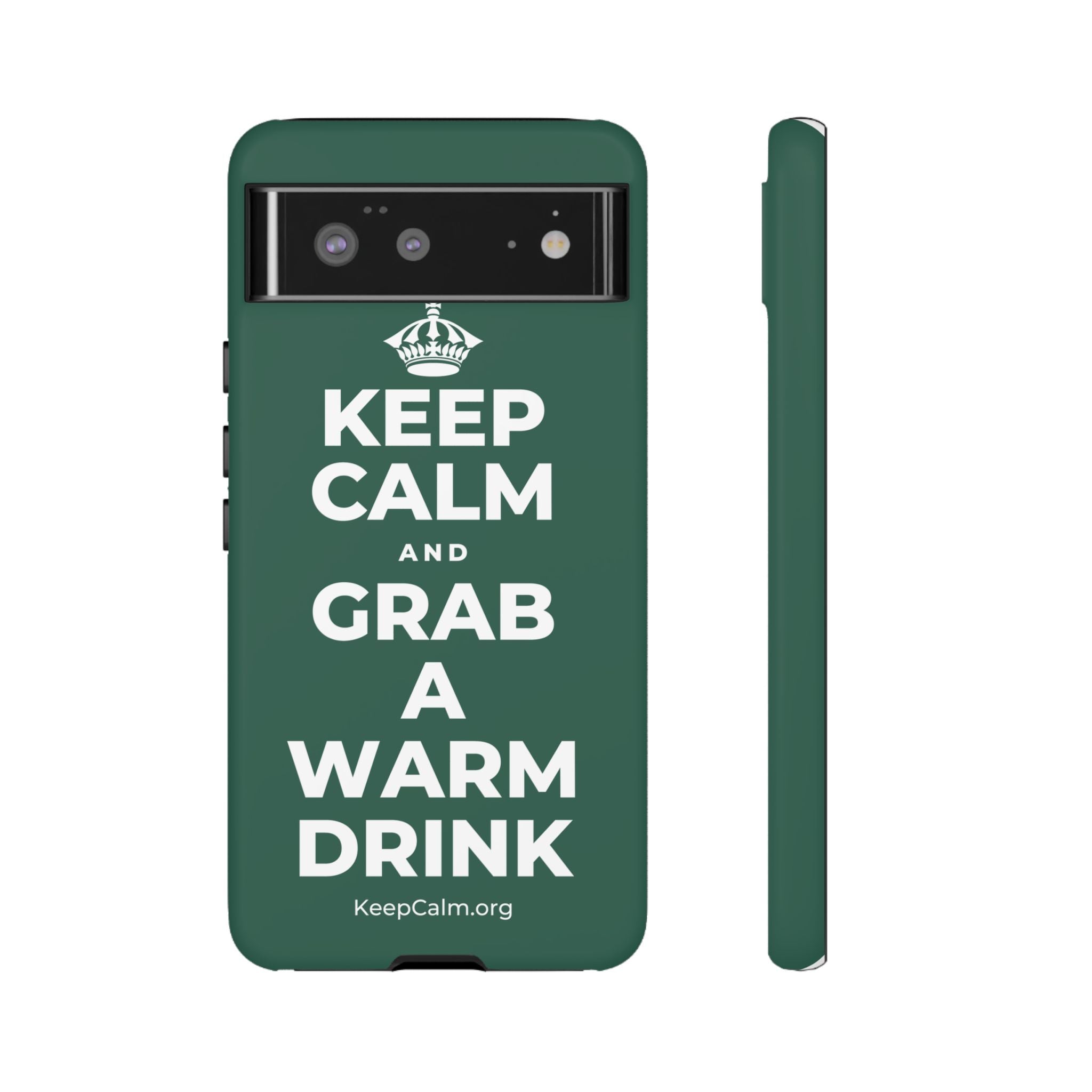 KEEP CALM AND GRAB A WARM DRINK Phone Case