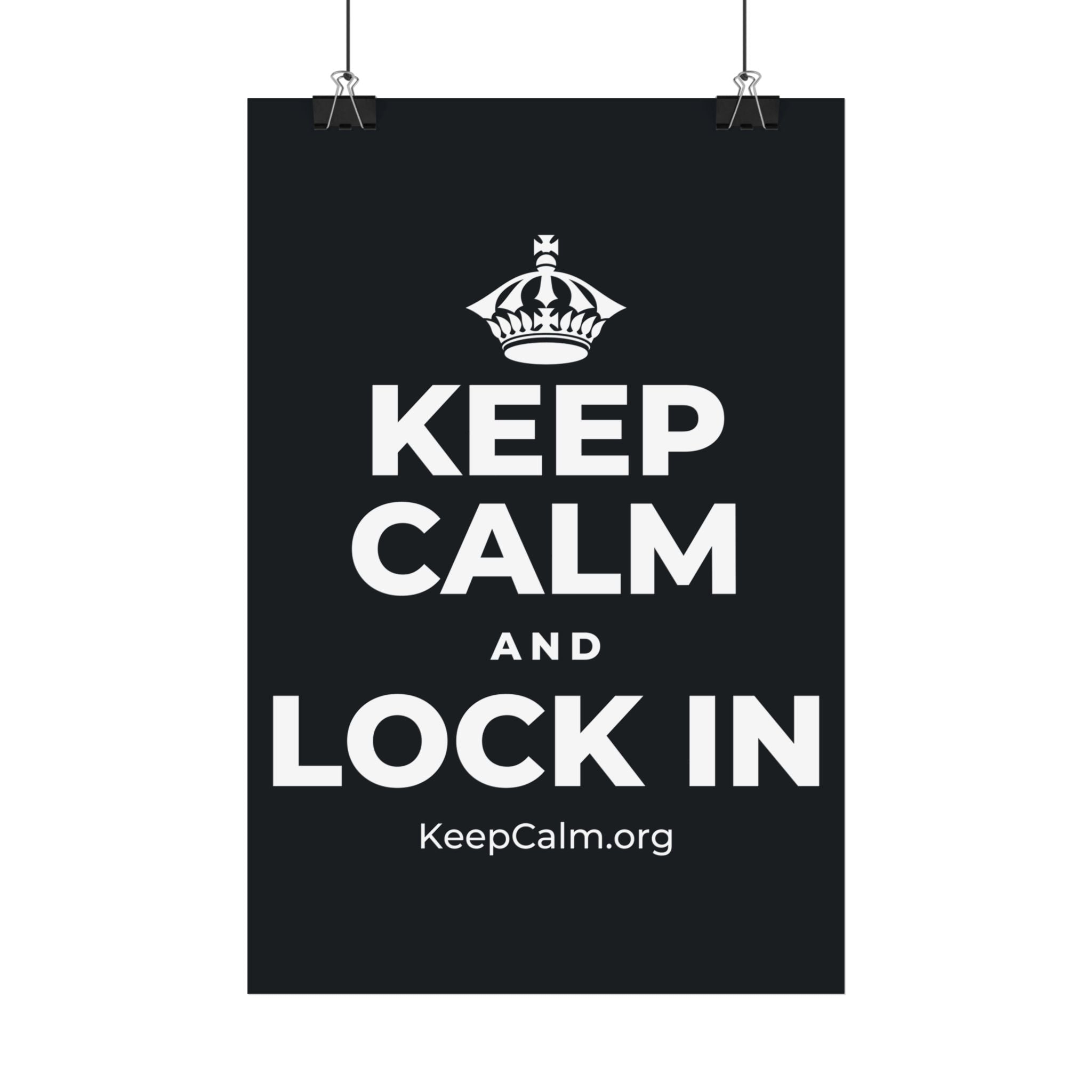 KEEP CALM AND LOCK IN Satin Poster (Dark)