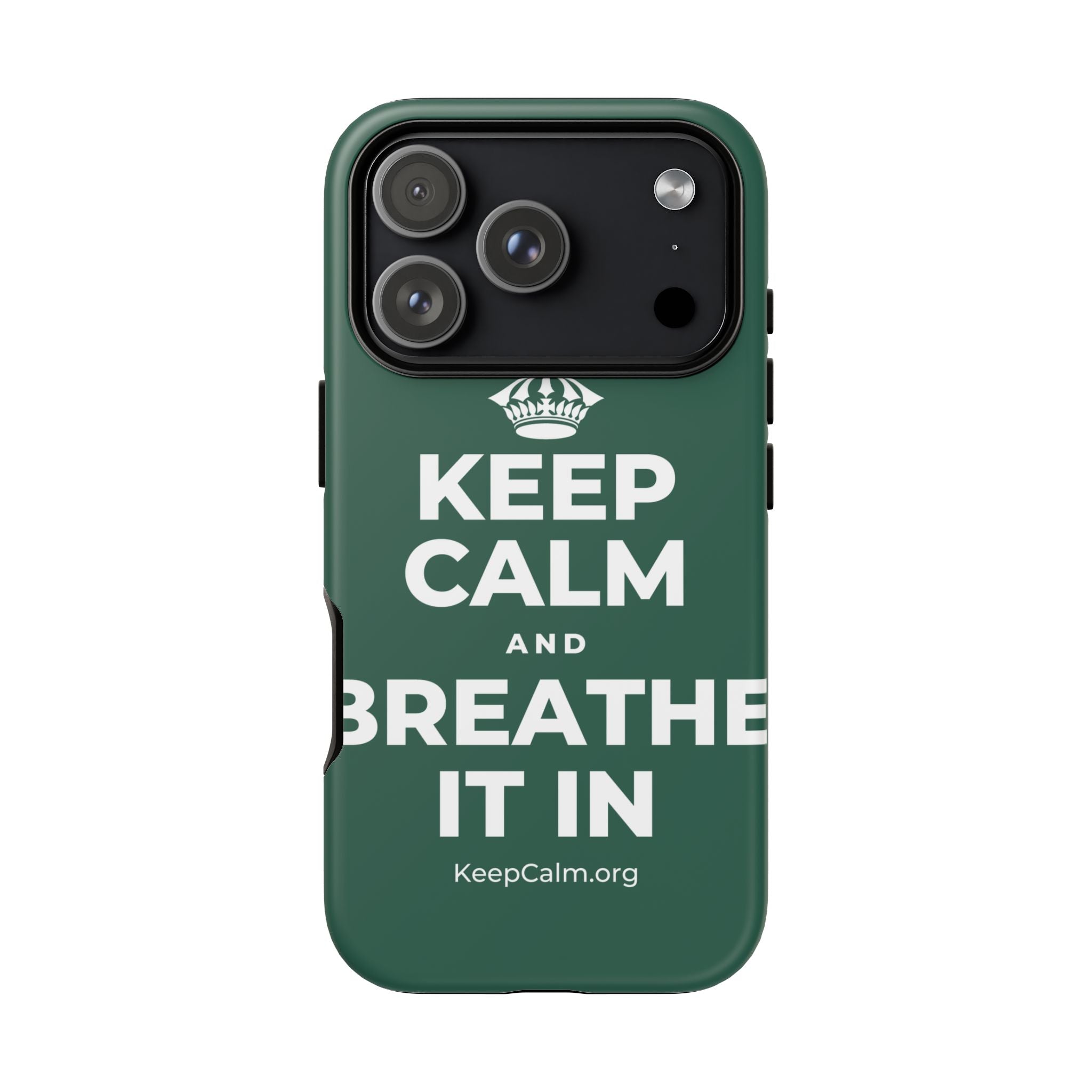 KEEP CALM AND BREATHE IT IN Phone Case