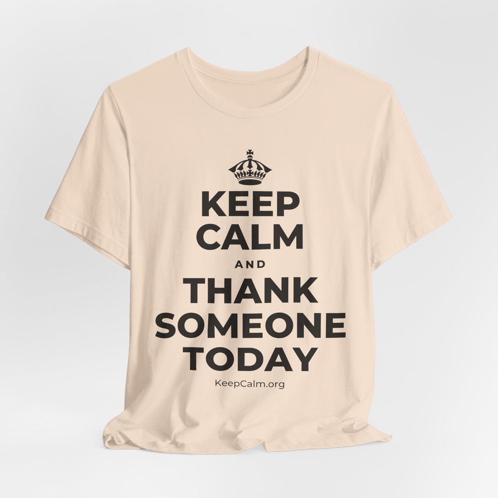 KEEP CALM AND THANK SOMEONE TODAY T-Shirt (Soft Cream–Heather Mauve)