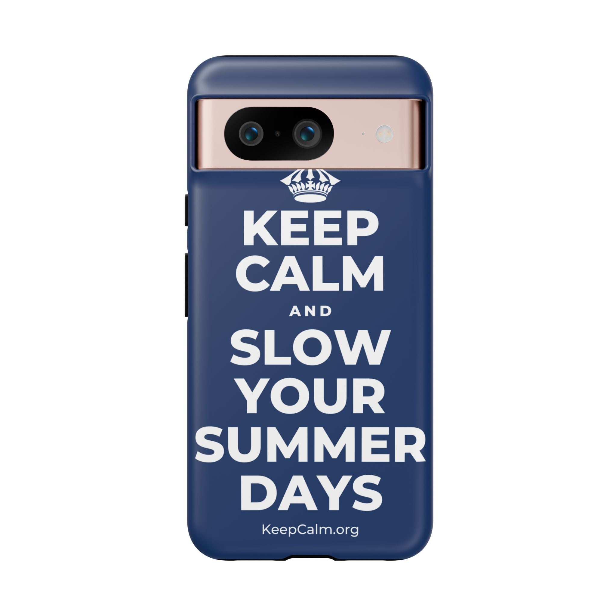 KEEP CALM AND SLOW YOUR SUMMER DAYS Phone Case