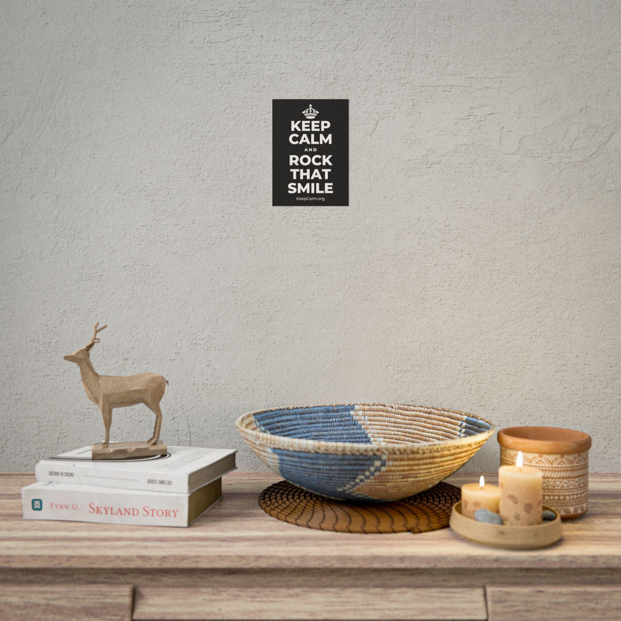 KEEP CALM AND ROCK THAT SMILE Poster