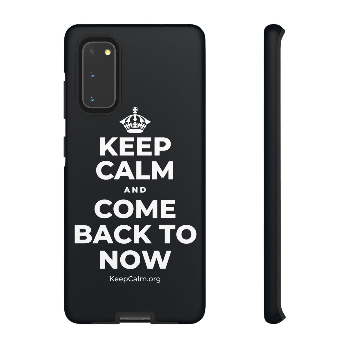 KEEP CALM AND COME BACK TO NOW Phone Case (Dark)