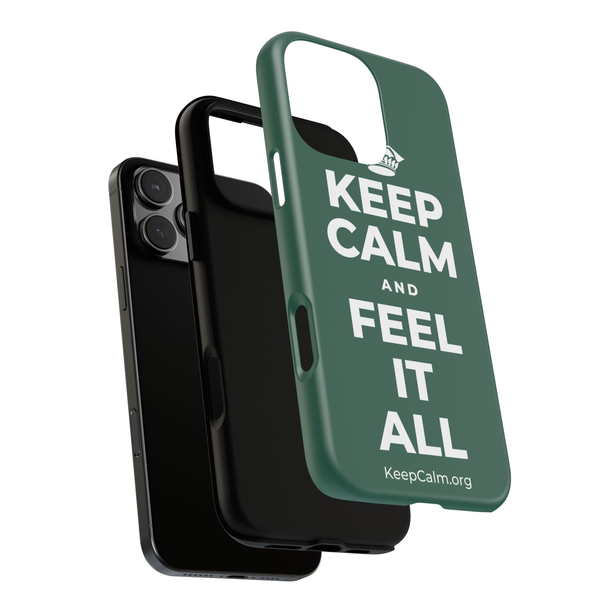 KEEP CALM AND FEEL IT ALL Phone Case