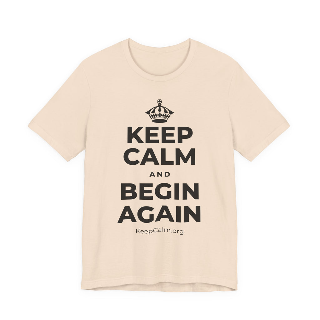 KEEP CALM AND BEGIN AGAIN T-Shirt (Soft Cream–Heather Mauve)