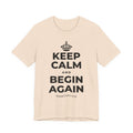 KEEP CALM AND BEGIN AGAIN T-Shirt (Soft Cream–Heather Mauve)