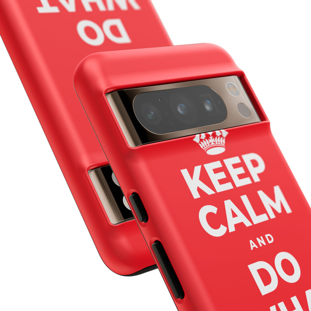 KEEP CALM AND DO WHAT FILLS YOU Phone Case