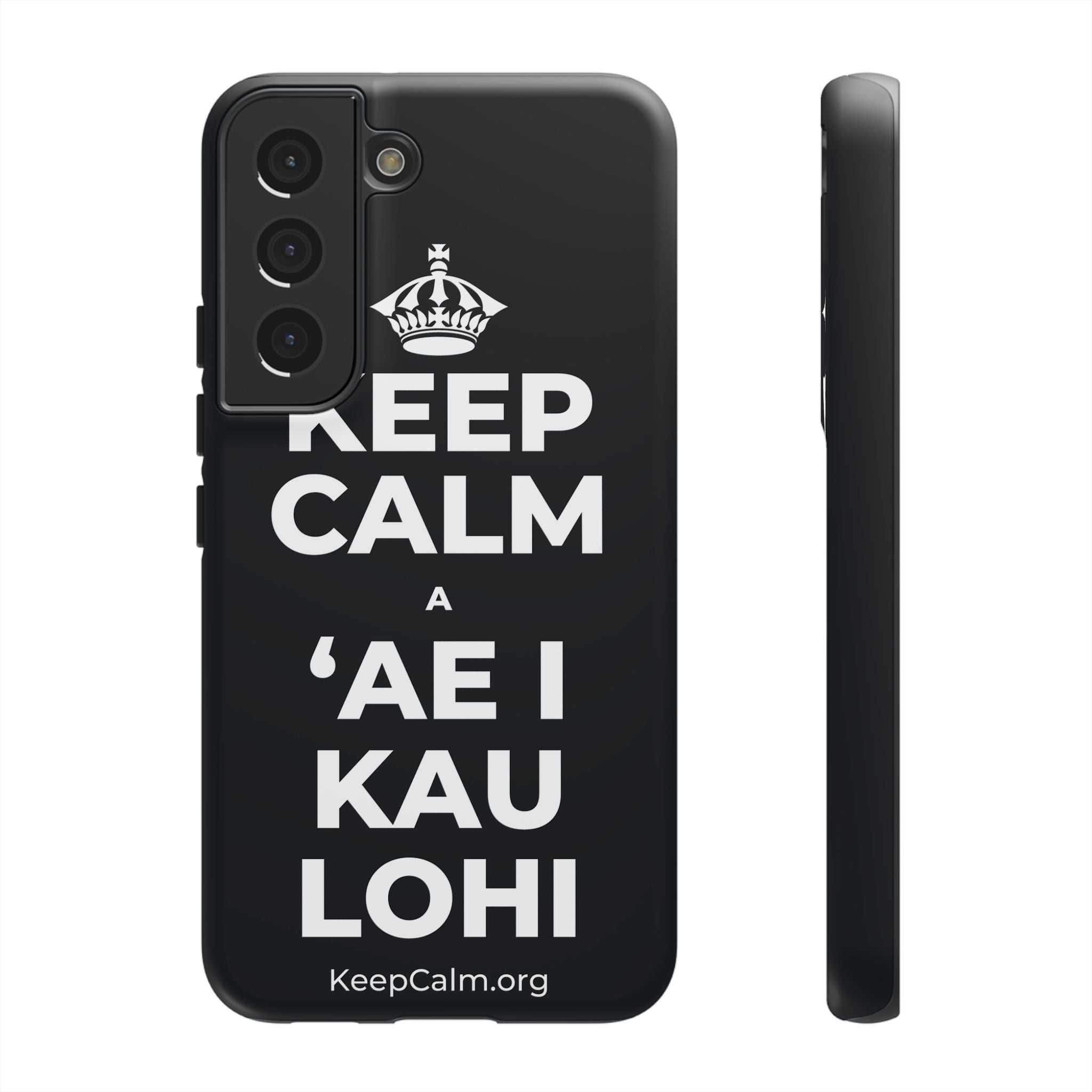 KEEP CALM A ʻAE I KAU LOHI Phone Case (Dark)