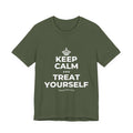 KEEP CALM AND TREAT YOURSELF T-Shirt (Military Green–Autumn)