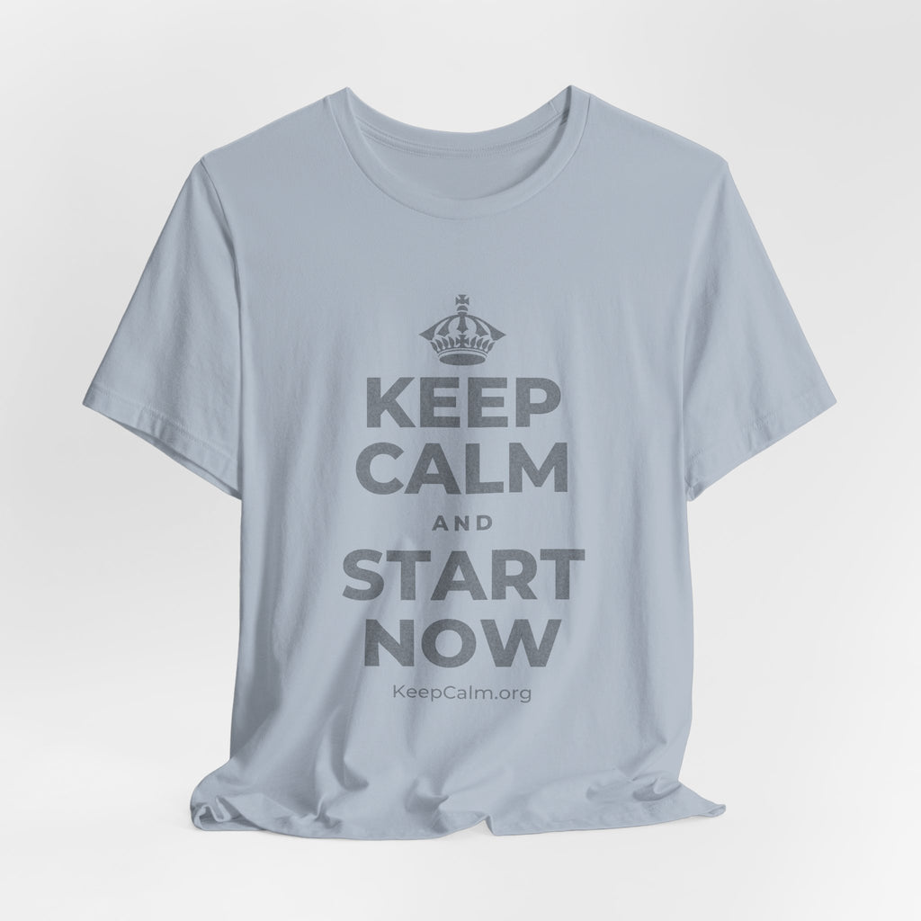 KEEP CALM AND START NOW T-Shirt (White–Asphalt)