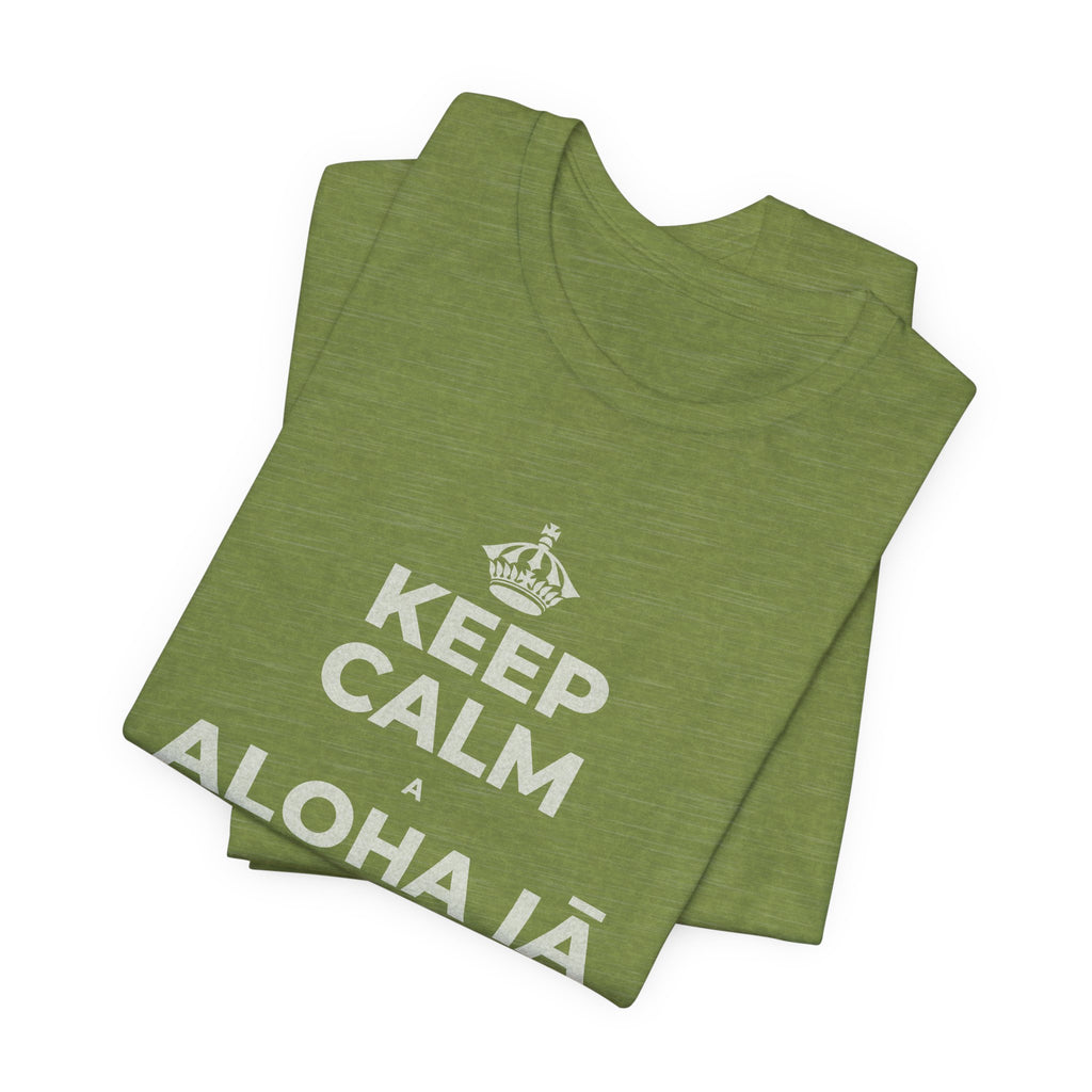 KEEP CALM A ALOHA IĀ ʻOE IHO, A LAILA I KEKAHI T-Shirt (Baby Blue–Silver)