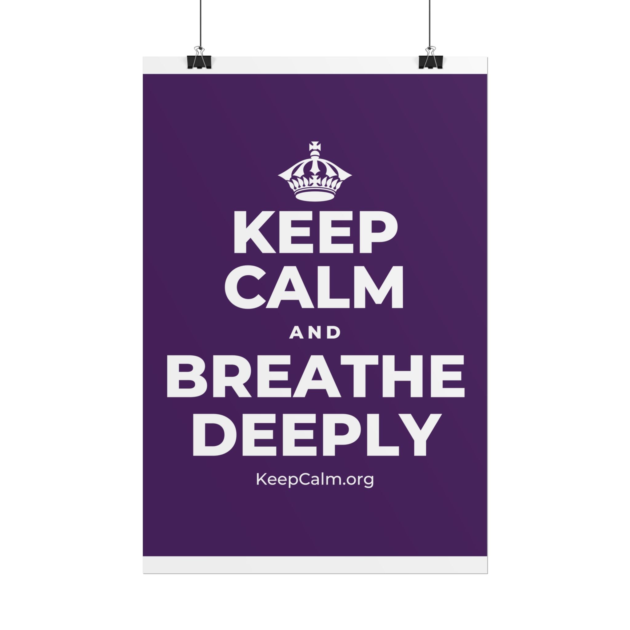KEEP CALM AND BREATHE DEEPLY Poster