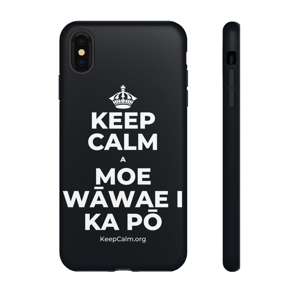 KEEP CALM A MOE WĀWAE I KA PŌ Phone Case (Dark)