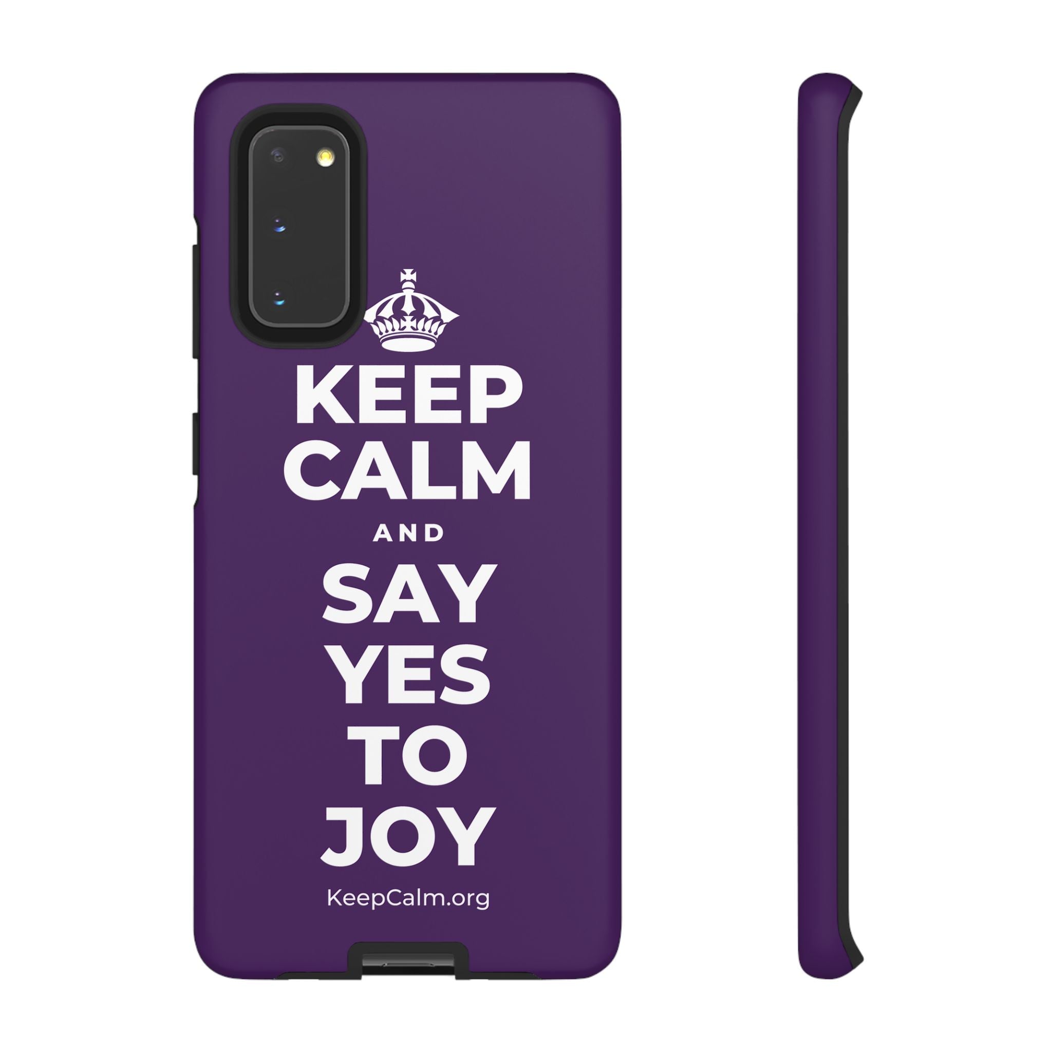 KEEP CALM AND SAY YES TO JOY Phone Case