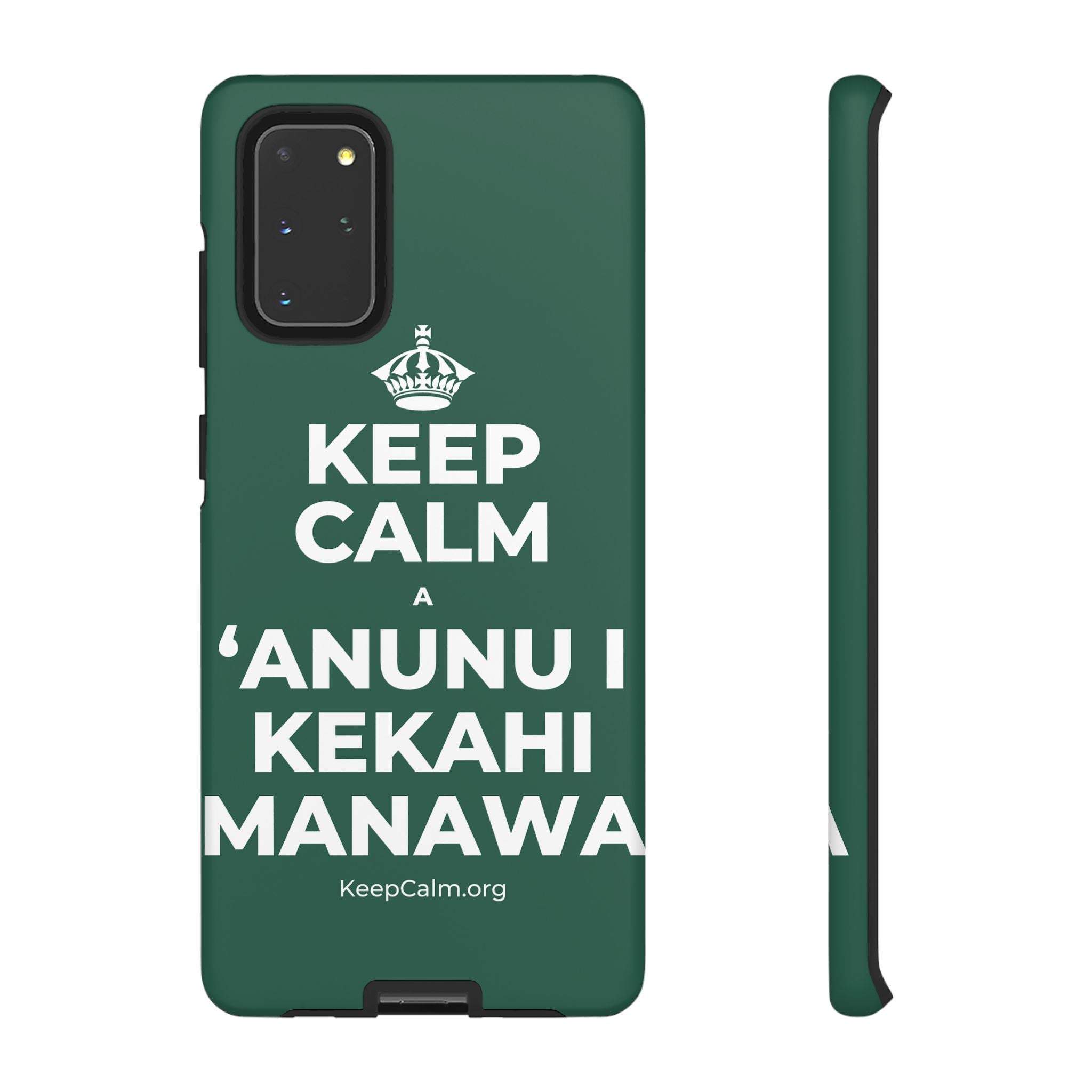 KEEP CALM A ʻANUNU I KEKAHI MANAWA Phone Case