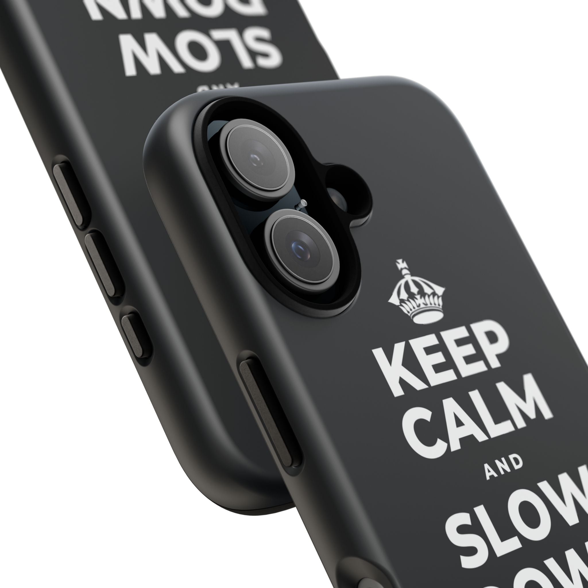 KEEP CALM AND SLOW DOWN WITH THE SEASON Phone Case (Dark)